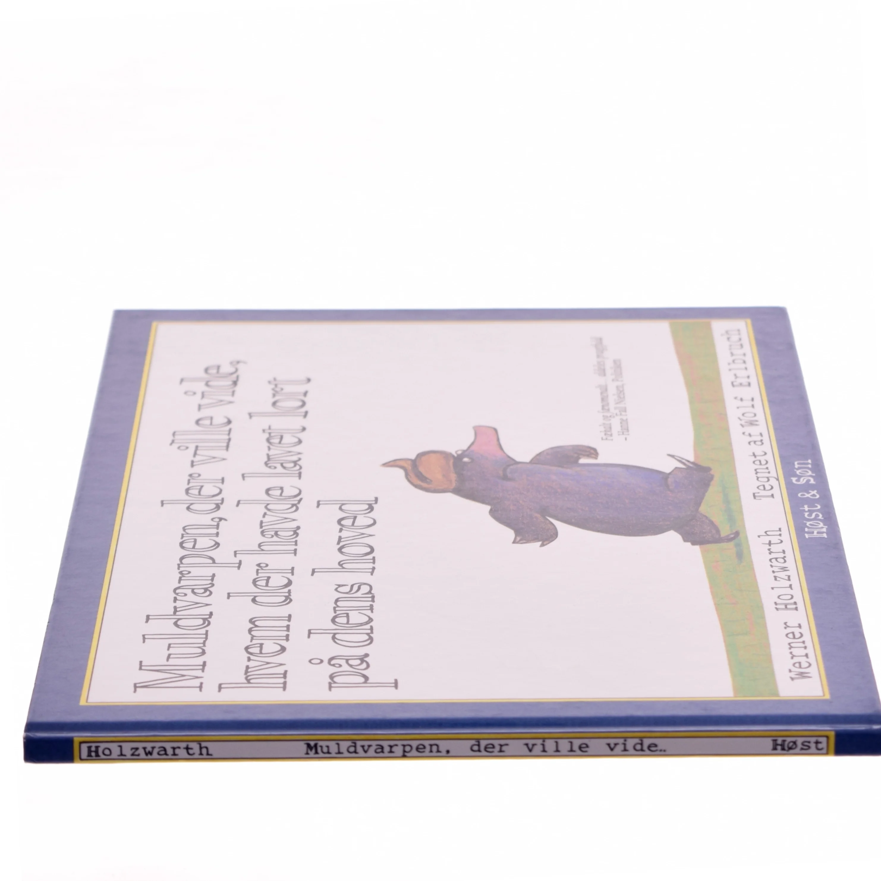 Muldvarpen, der ville vide, hvem der havde lavet lort på dens hoved (Bog)