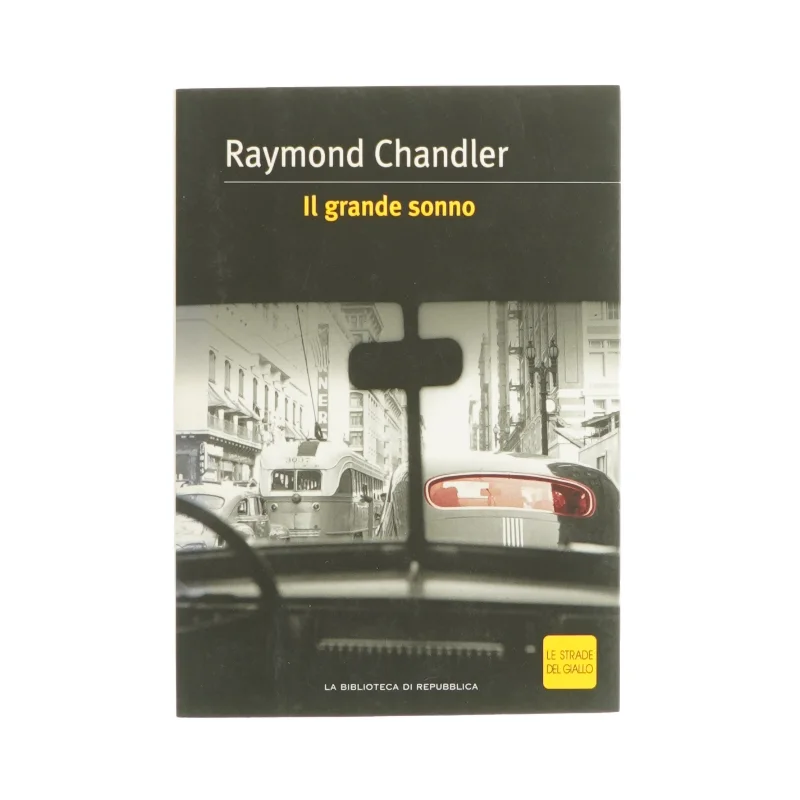 Il grande sonno af Raymond Chandler (bog) 