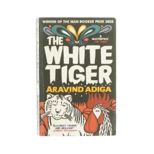 The white tiger af Aravind Adiga (bog)