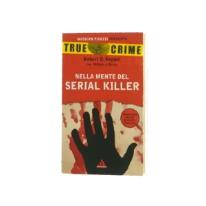 Nella mente del serial killer af Robert D. Keppel (bog)