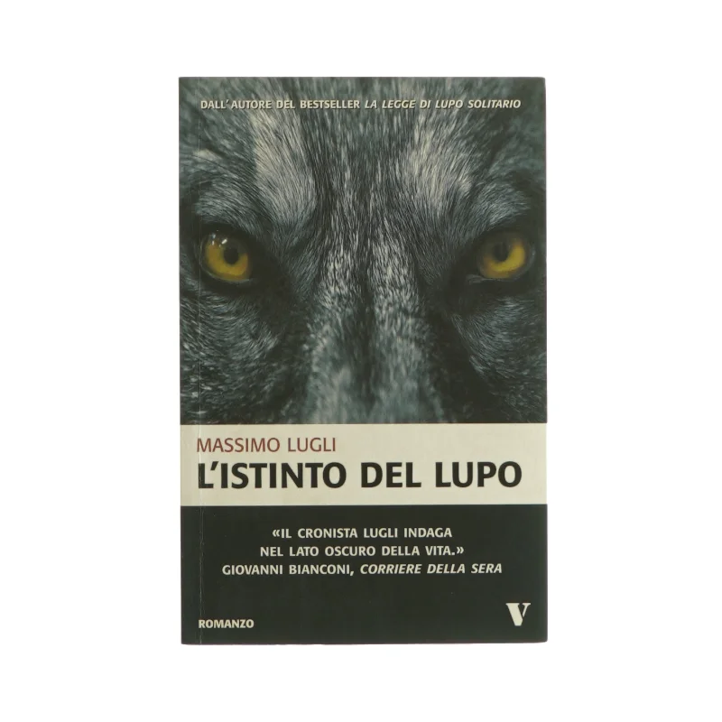 L'istinto del lupo af Massimo Lugli (bog)
