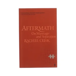Aftermath on marriage and separation af Rachel Cusk (bog)