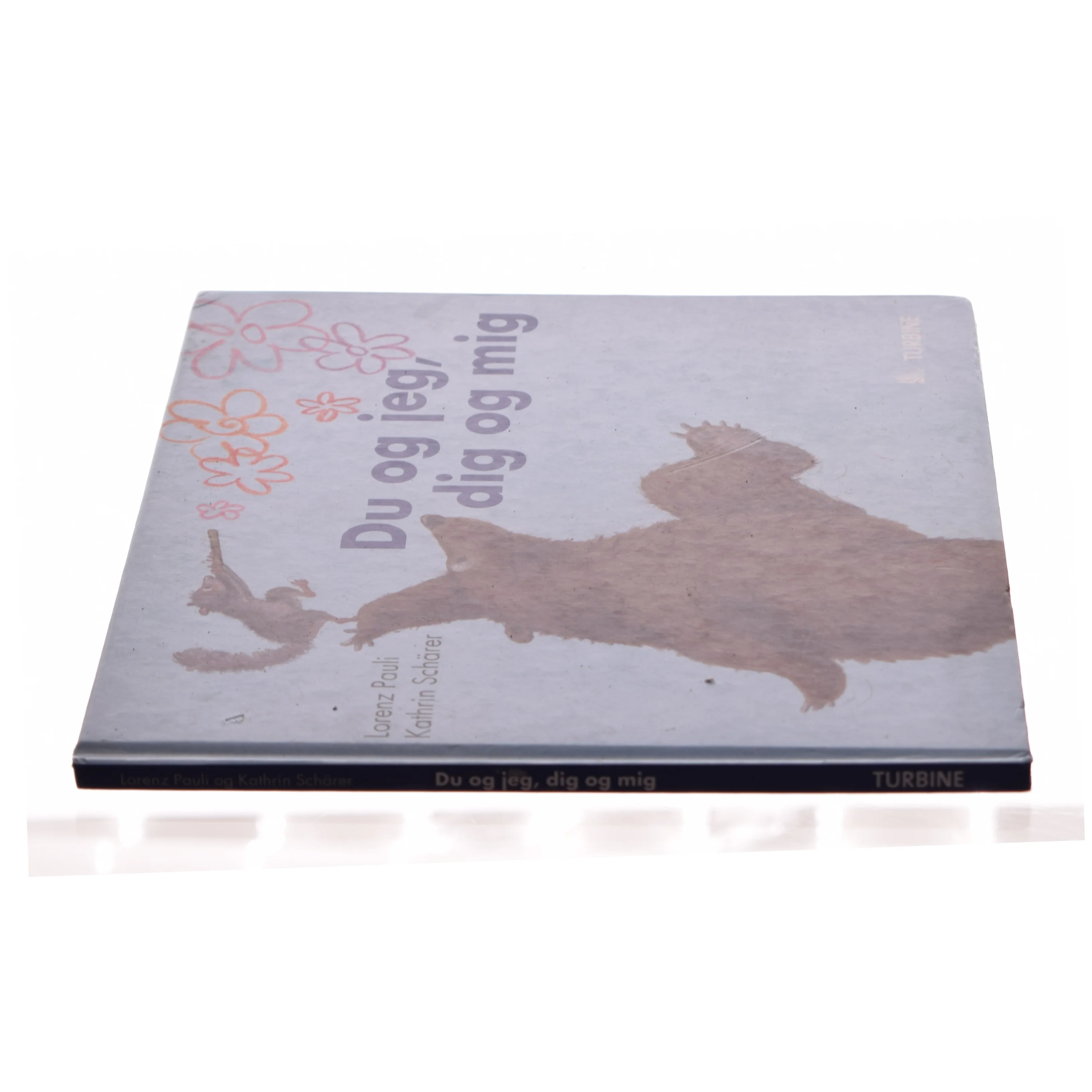 Du og jeg, dig og mig af Lorenz Pauli og Kathrin Schärer fra Bog