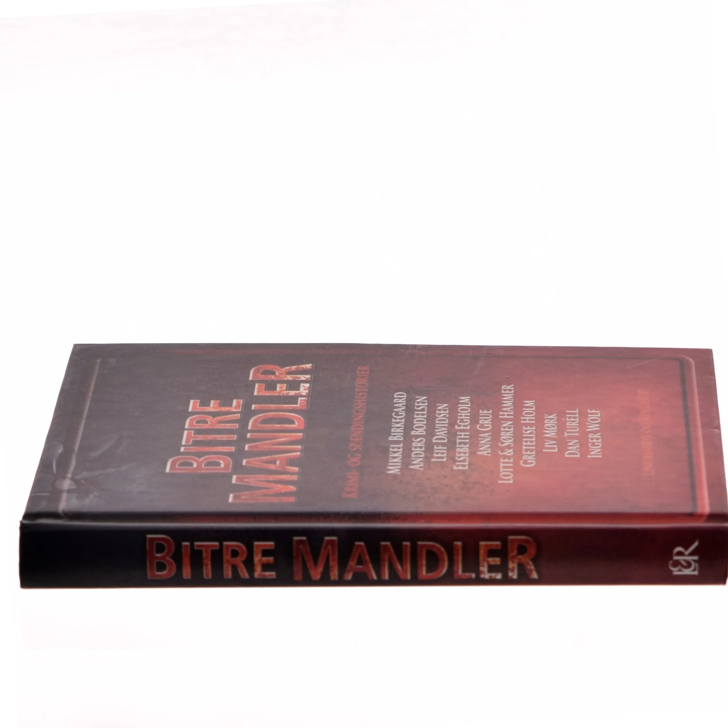 Bitre mandler : krimi- og spændingshistorier af Mikkel Birkegaard (Bog)