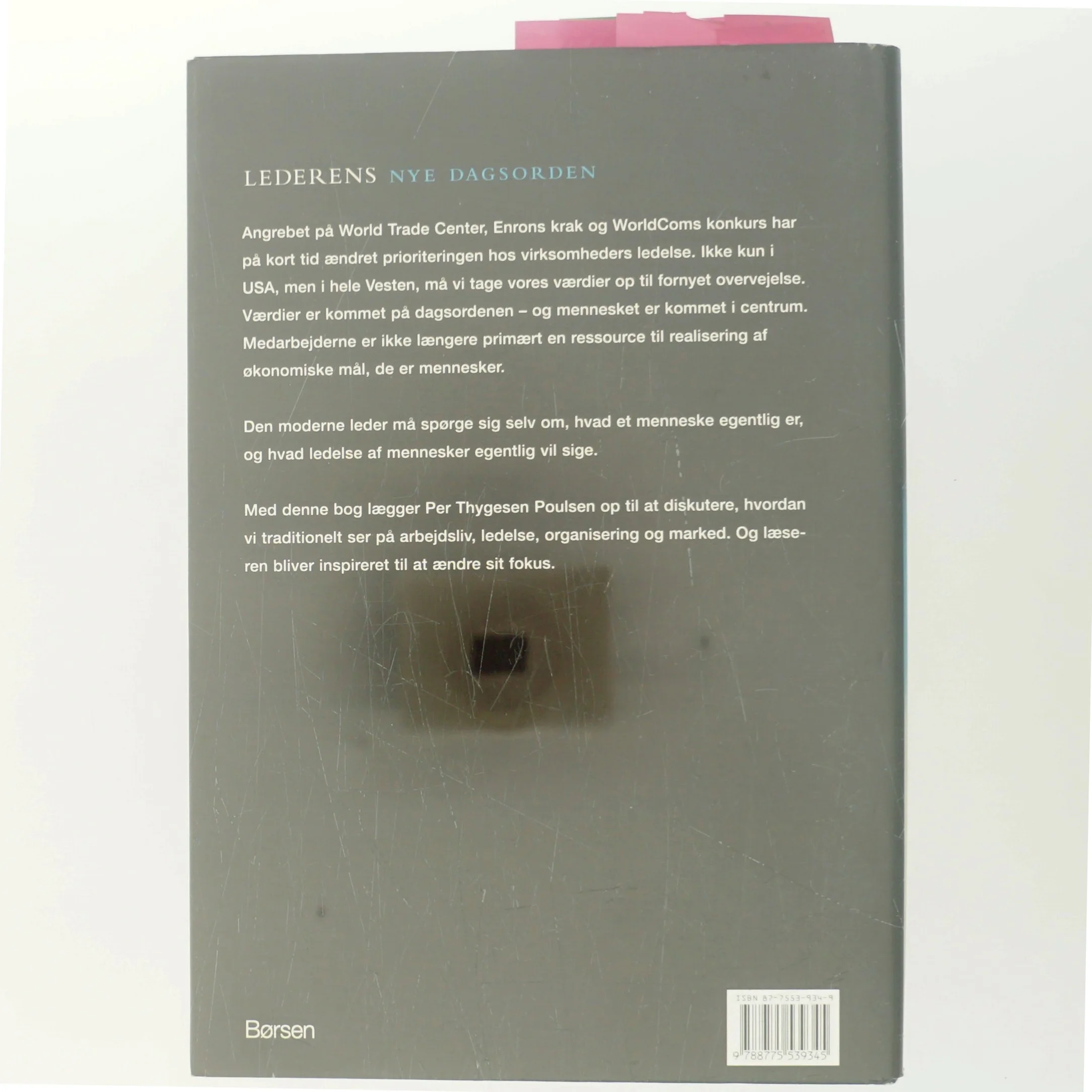 Lederens nye dagsorden : virksomhed handler om mennesker og værdier af Per Thygesen Poulsen (Bog)