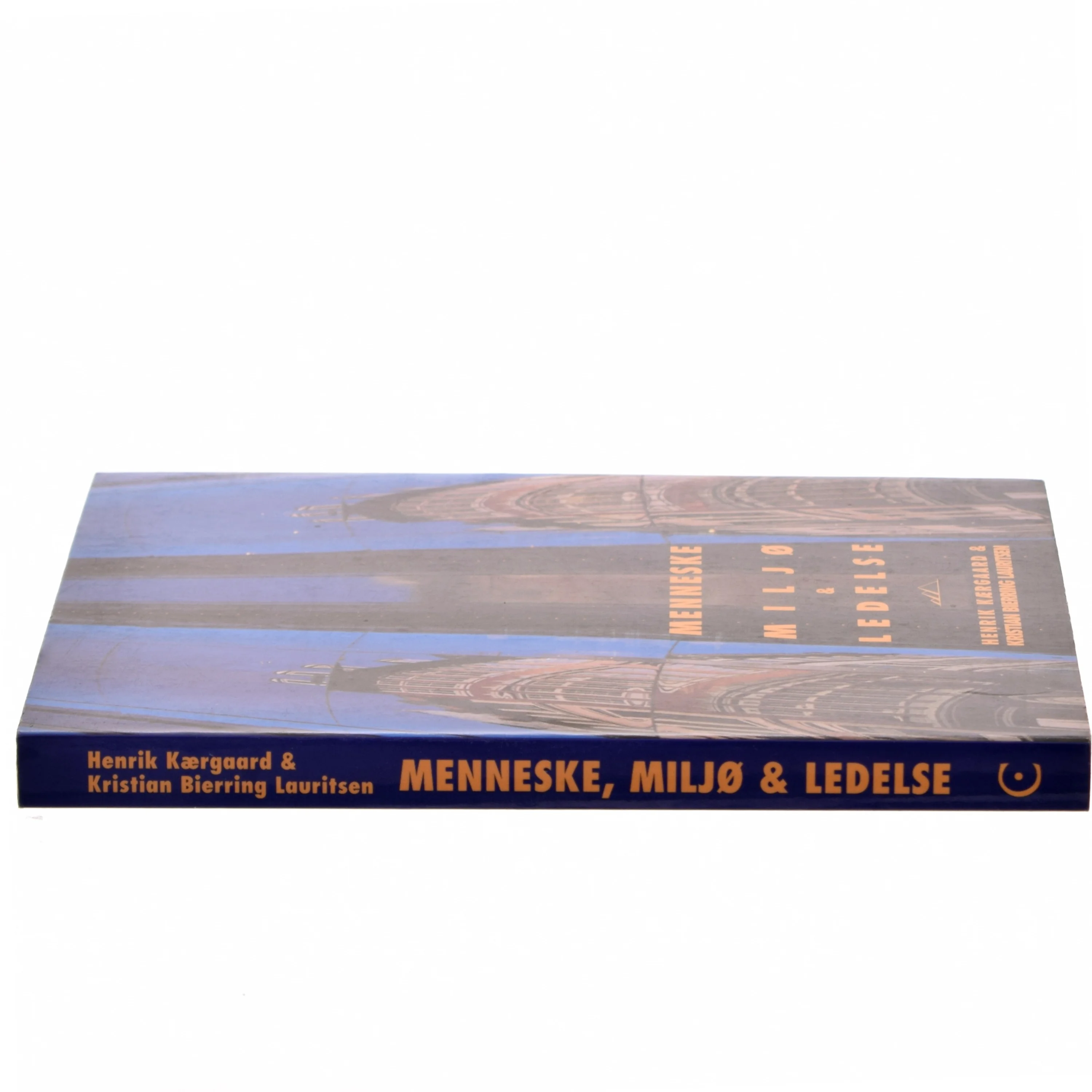 Menneske, Miljø & Ledelse af Henrik Kærgaard (Bog)