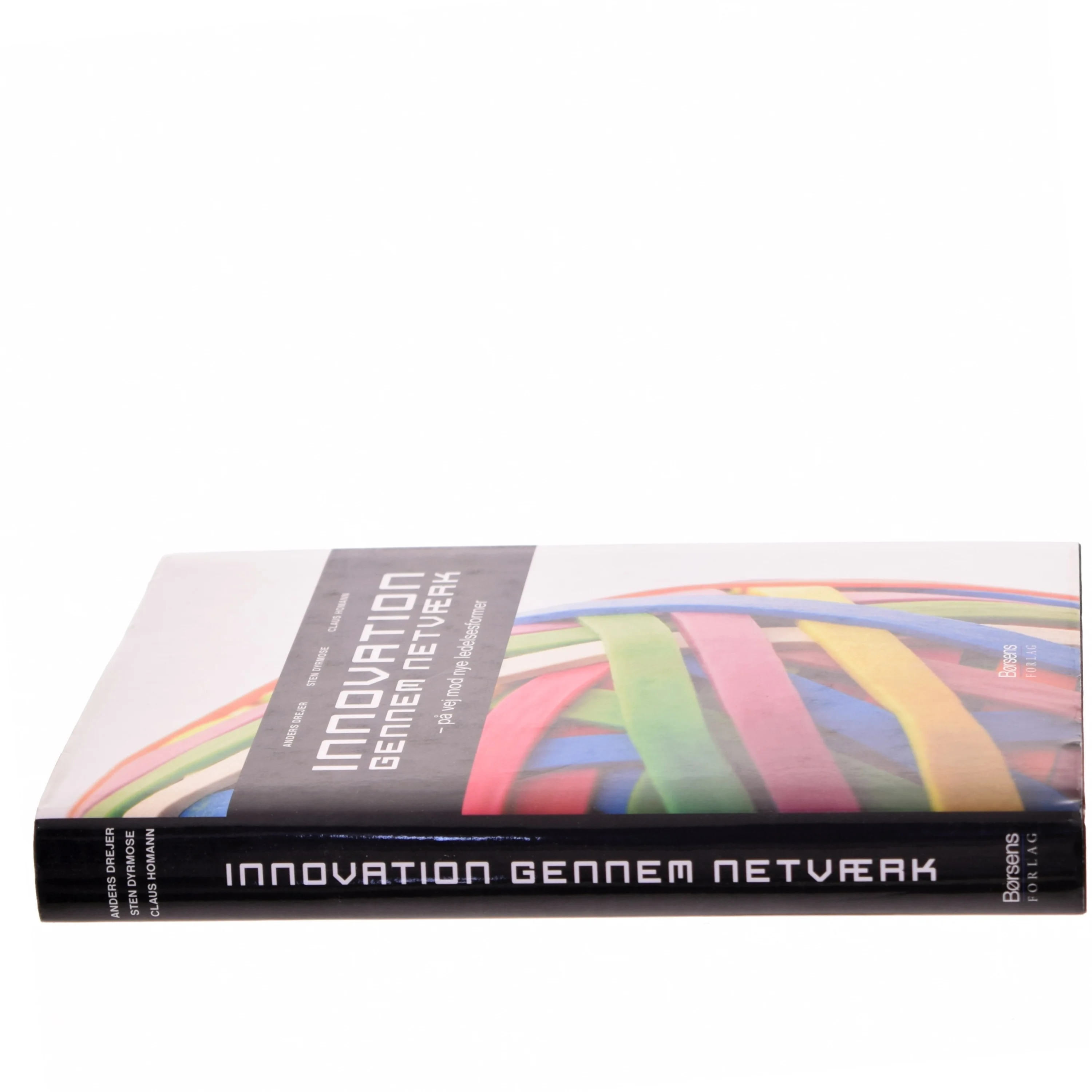 Innovation gennem netværk : på vej mod nye ledelsesformer (Bog)