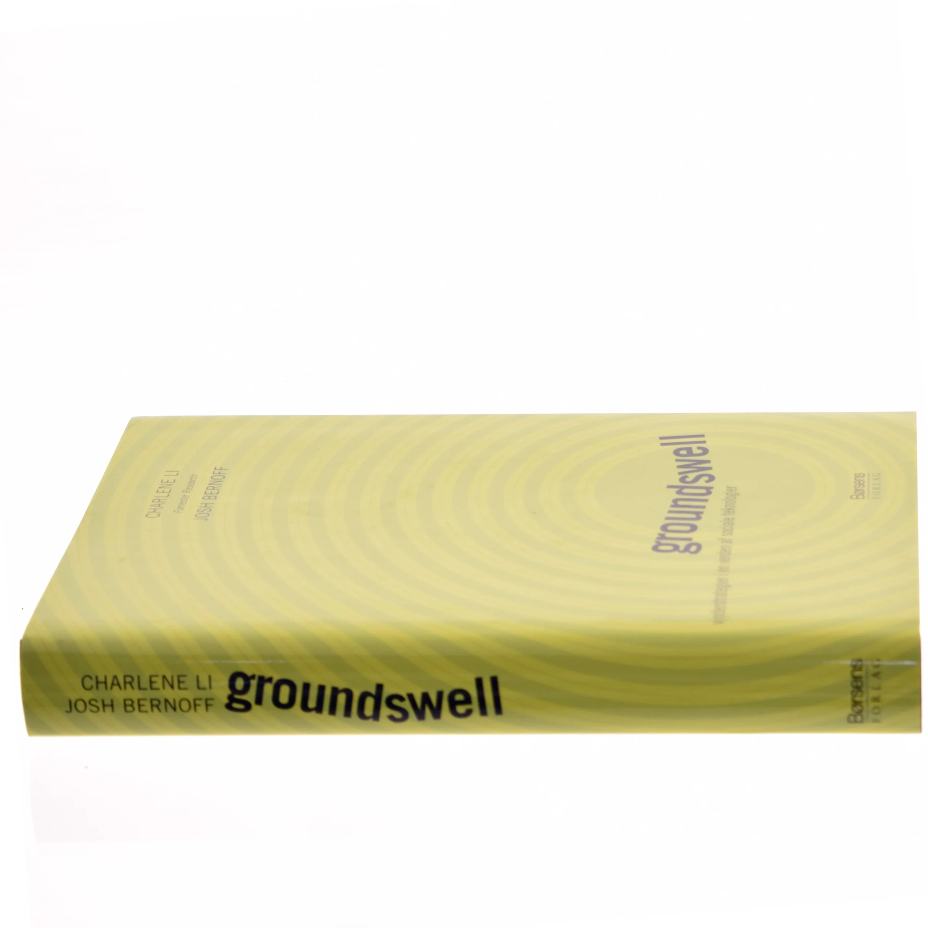 Groundswell : vinderstrategier i en verden af sociale teknologier (Bog)