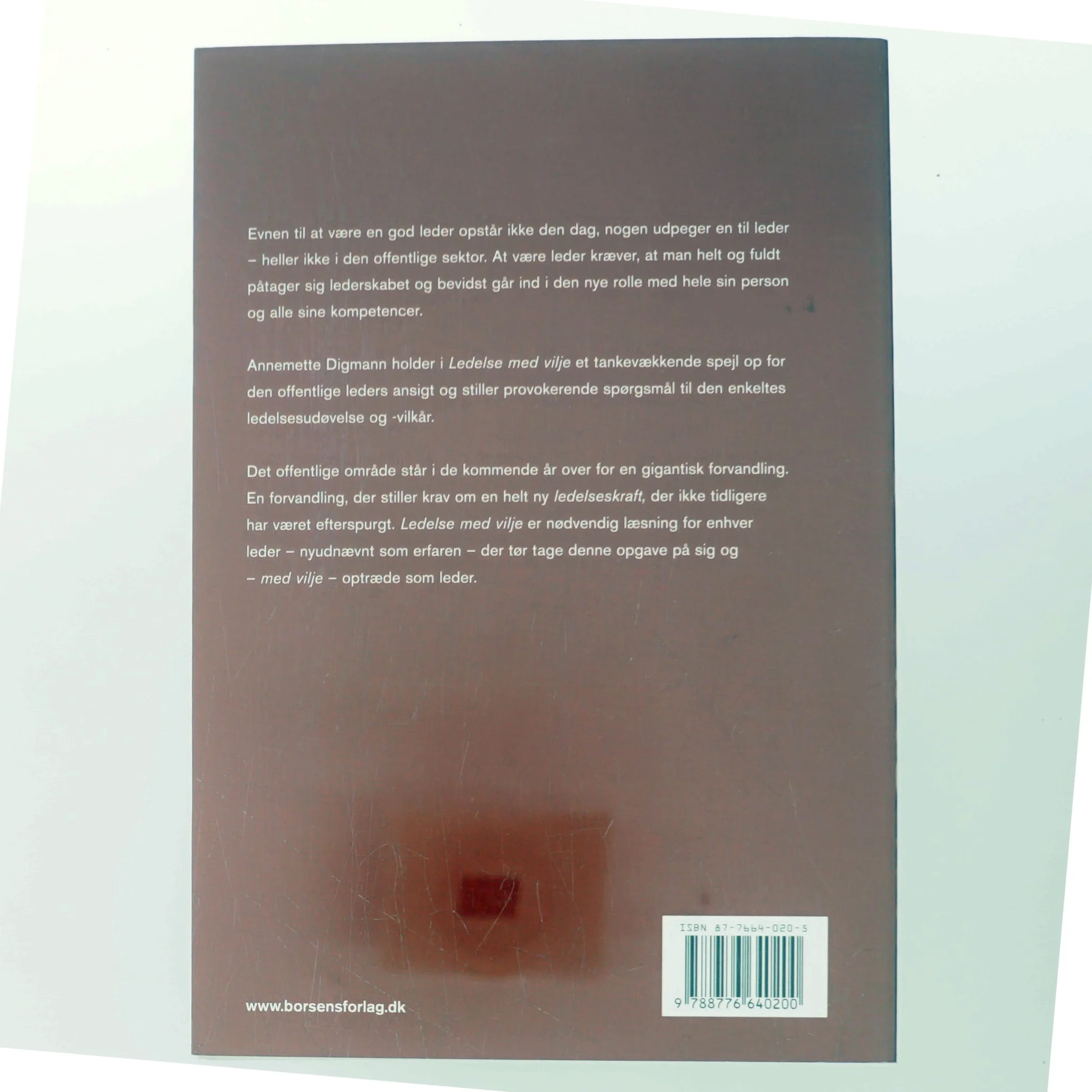 Ledelse med vilje : offentlig ledelse i nyt perspektiv af Annemette Digmann (Bog)