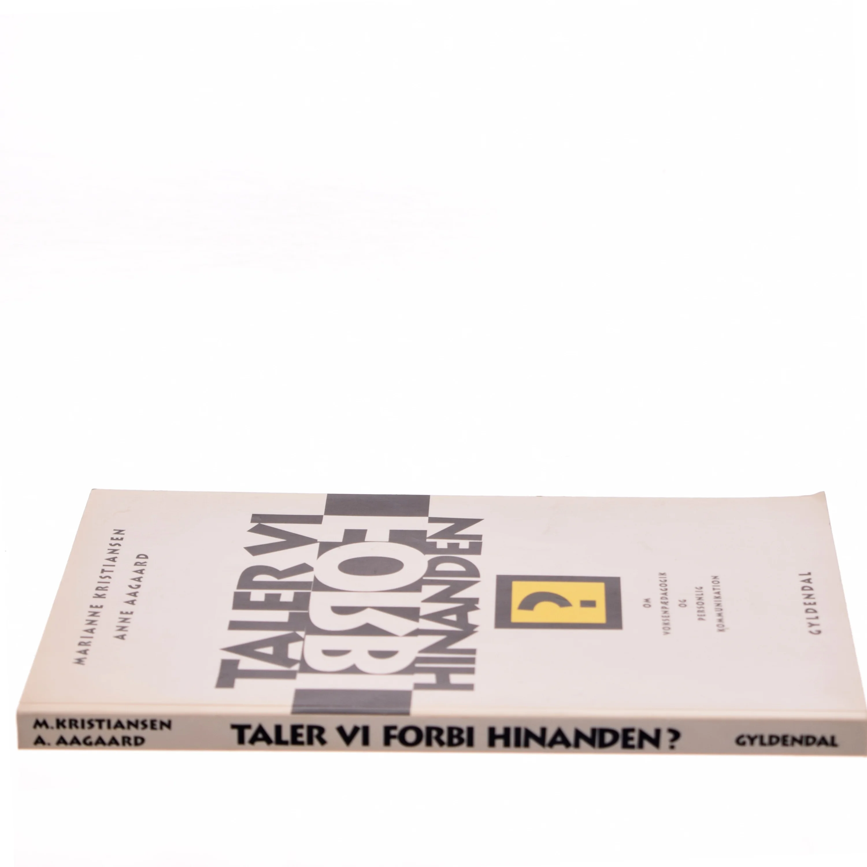 Taler vi forbi hinanden? af Marianne Kristiansen (Bog)