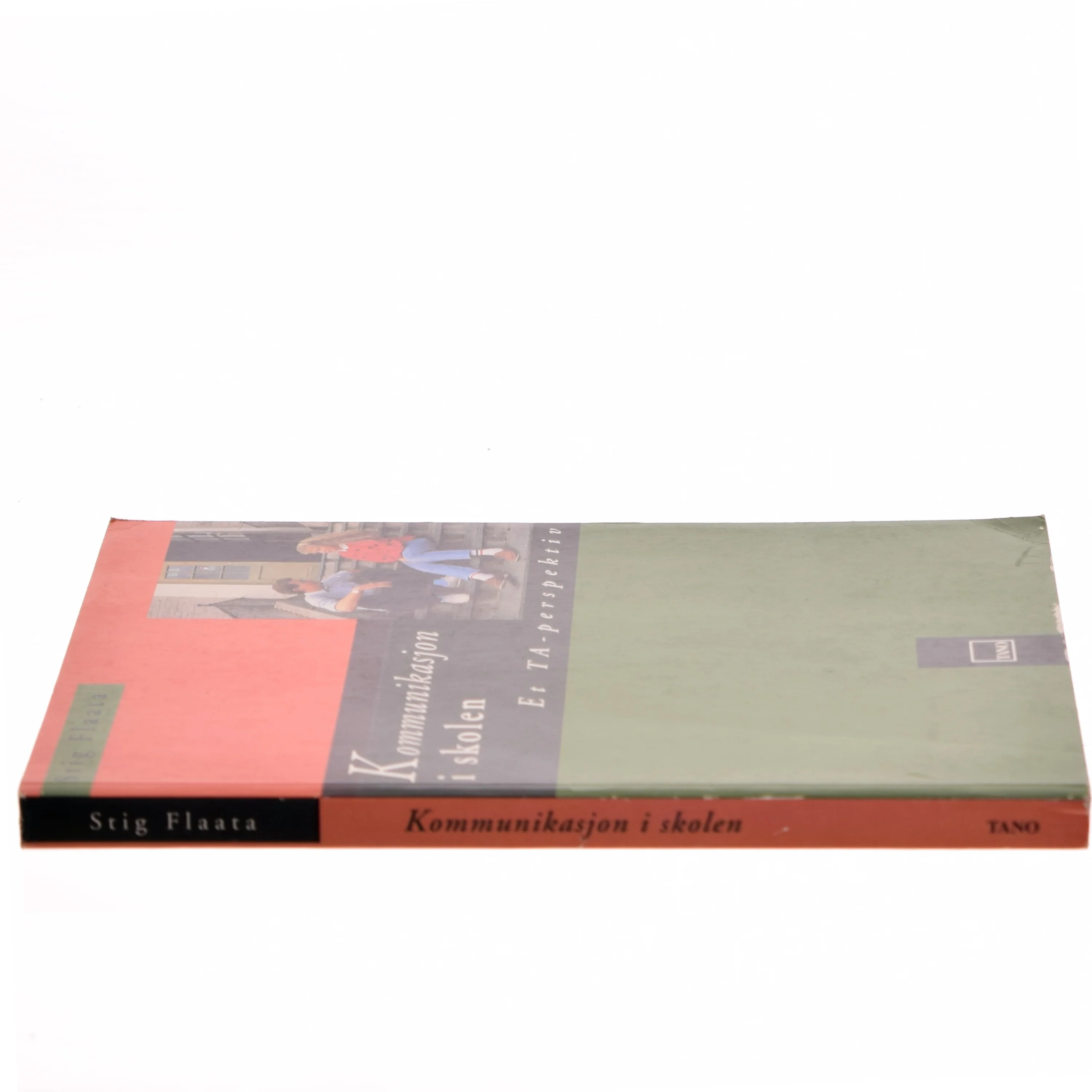 Kommunikasjon i skolen : et TA-perspektiv af Stig Flaata (Bog)