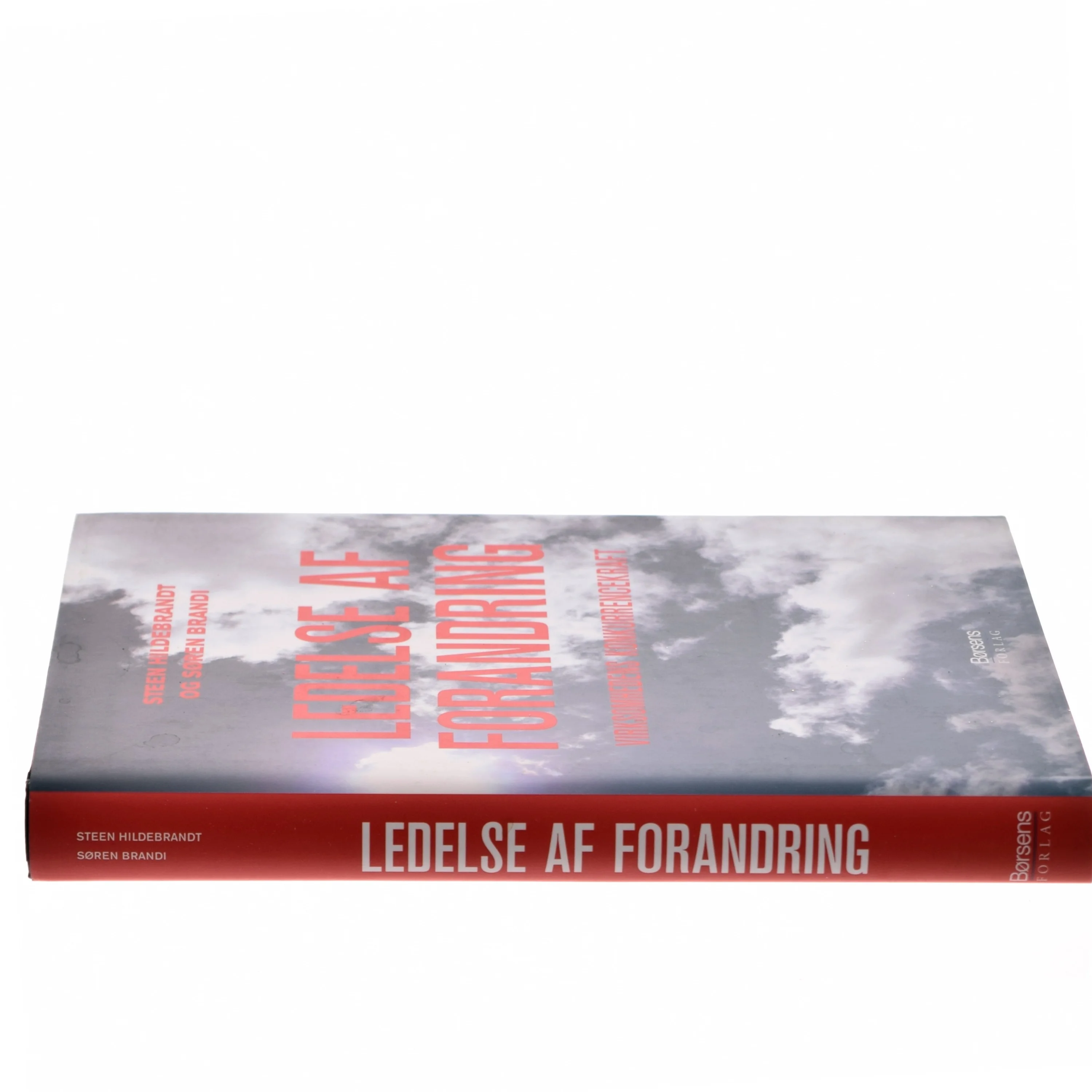 Ledelse af forandring : virksomhedens konkurrencekraft (Bog)