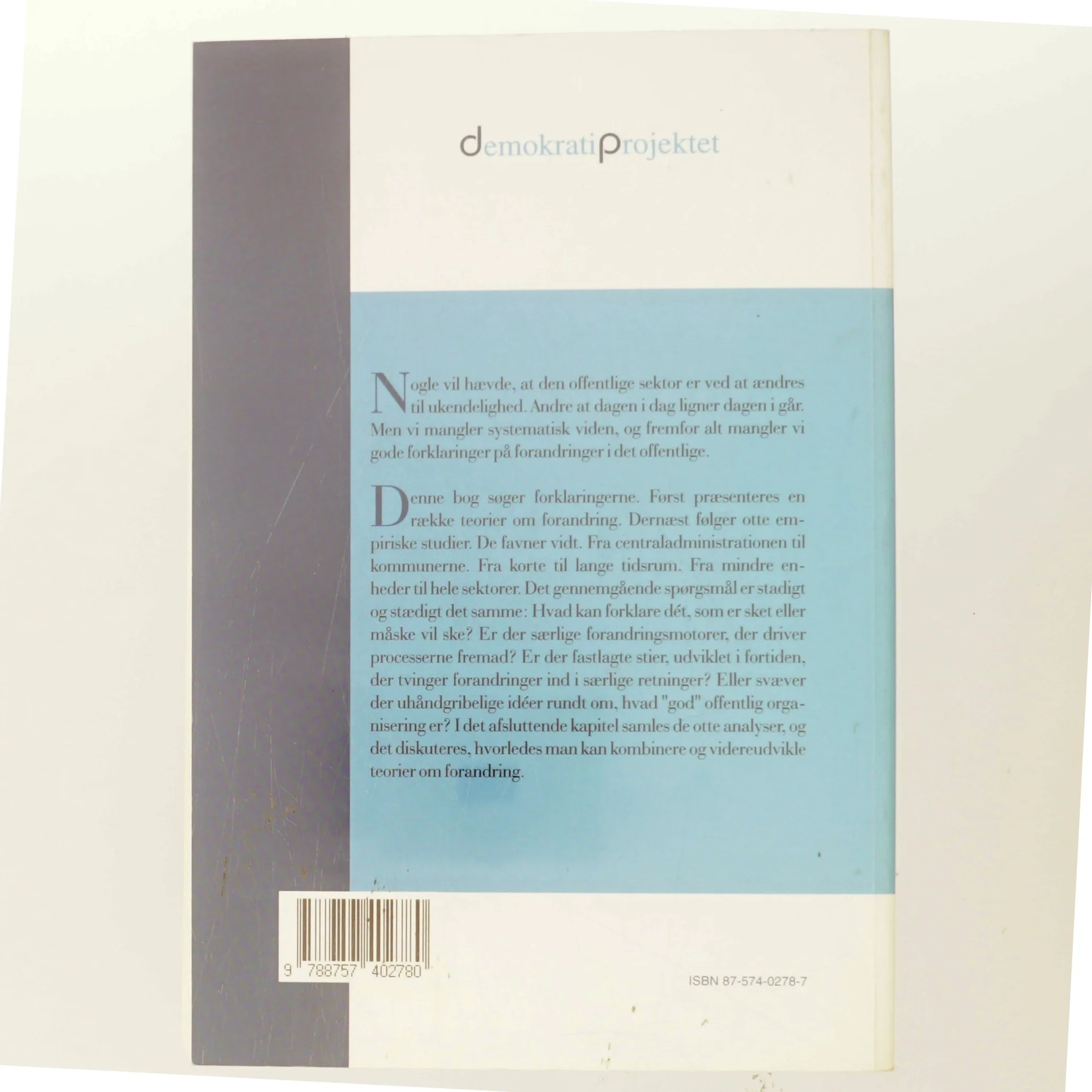 Forandringer i teori og praksis : skiftende billeder fra den offentlige sektor (Bog)