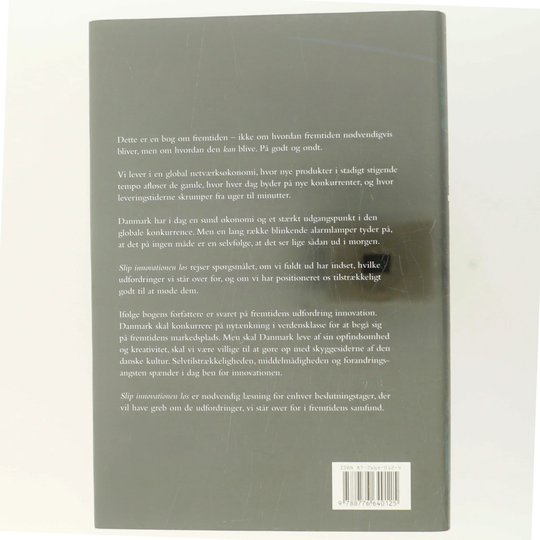 Slip innovationen løs : Danmark som kreativ stormagt (Bog)