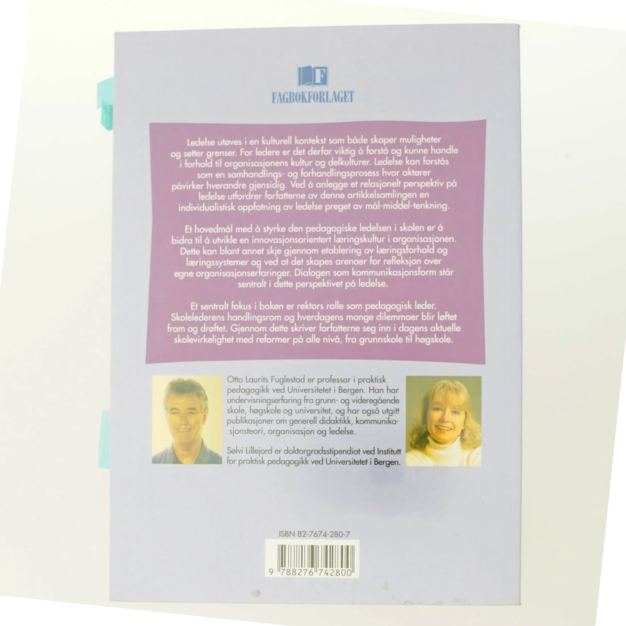 Pedagogisk ledelse - et relasjonelt perspektiv (Bog)