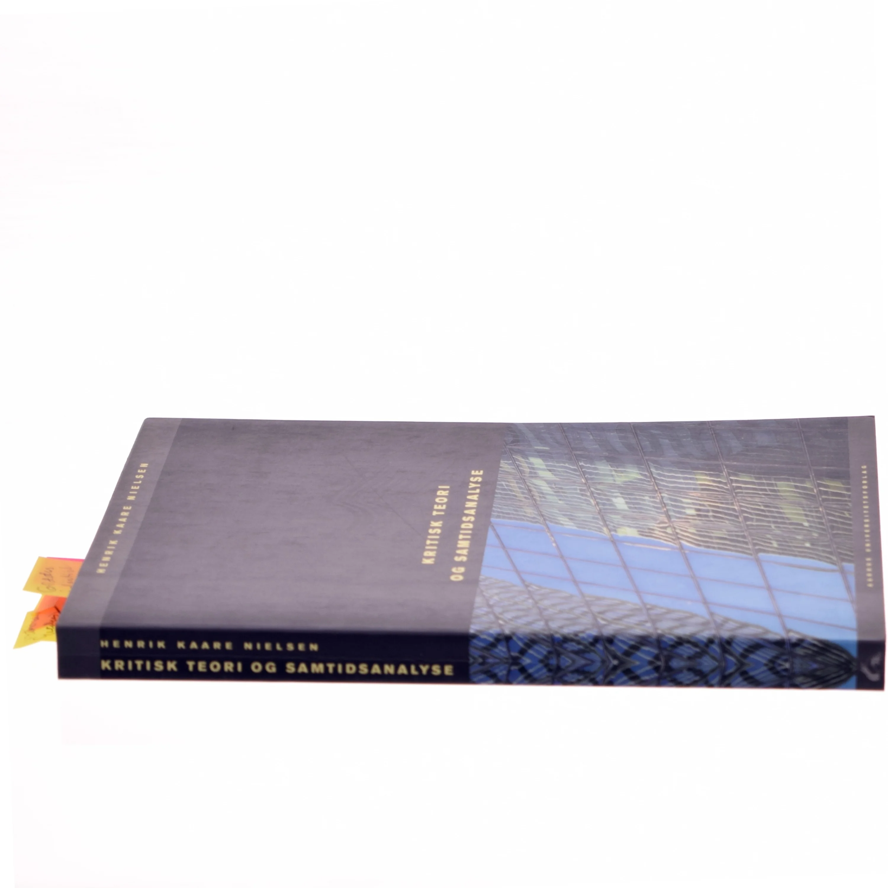 Kritisk teori og samtidsanalyse af Henrik Kaare Nielsen (f. 1953) (Bog)