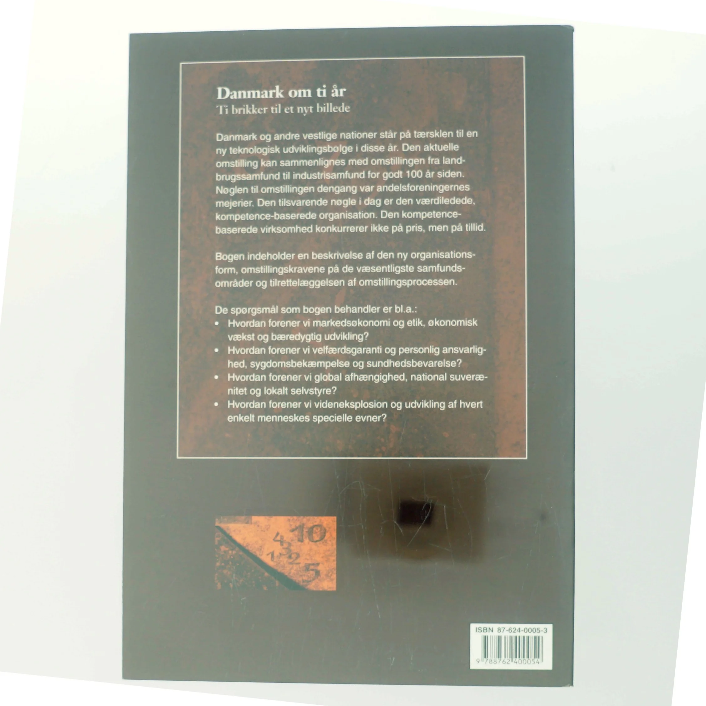Danmark om ti år : ti brikker til et nyt billede af Torben Bo Jansen (f. 1942) (Bog)