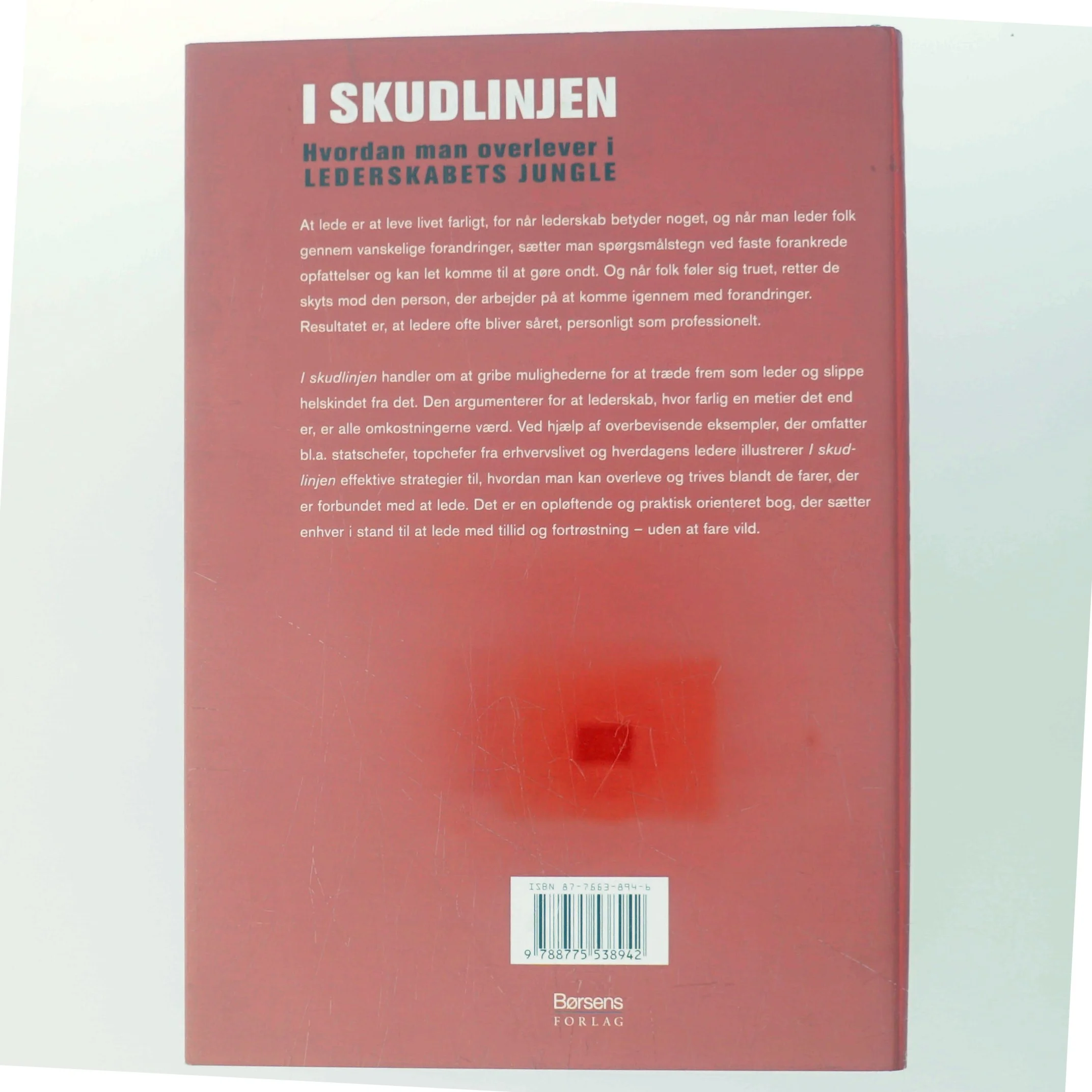 I skudlinjen : hvordan man overlever i lederskabets jungle (Bog)