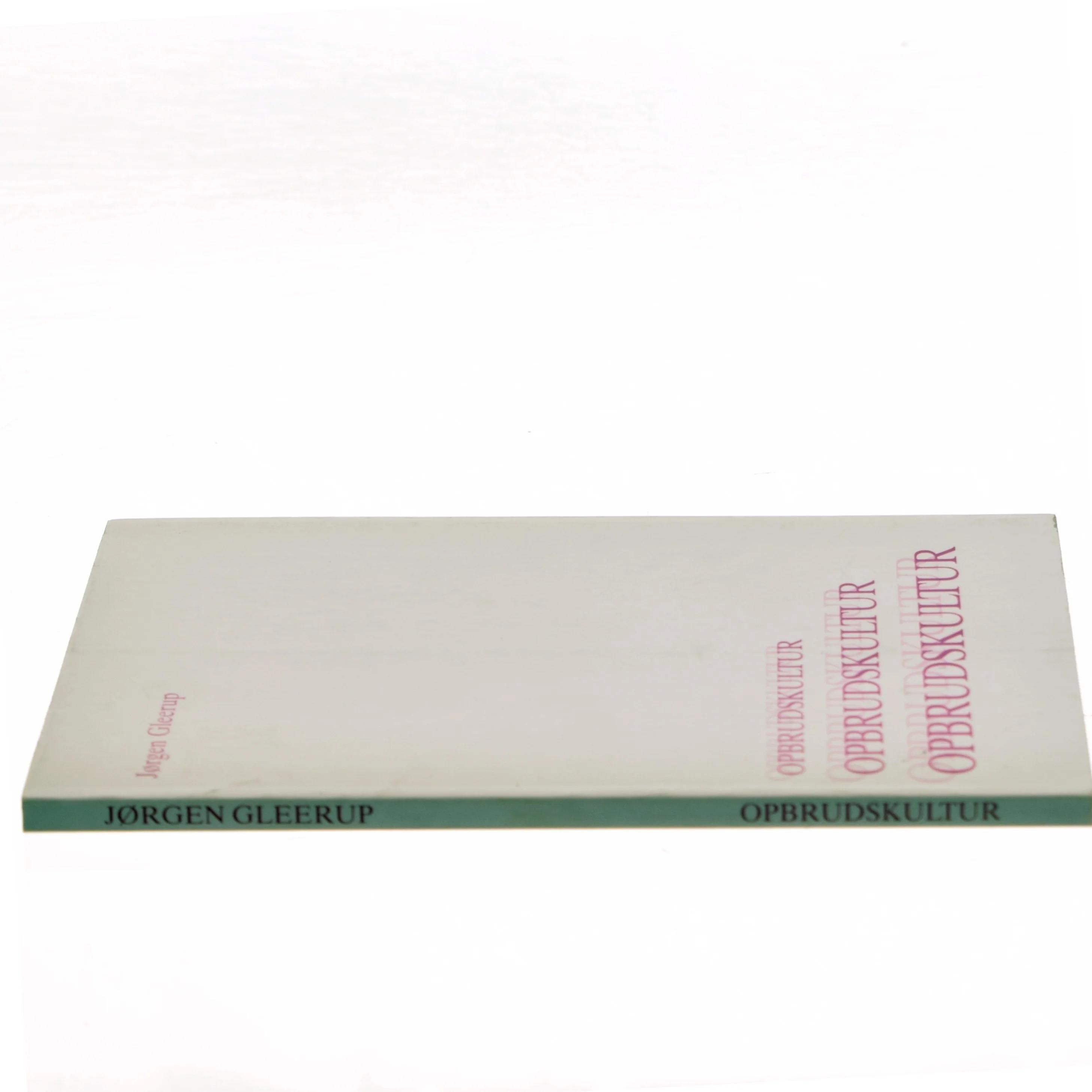 Opbrudskultur af Jørgen Gleerup (Bog)
