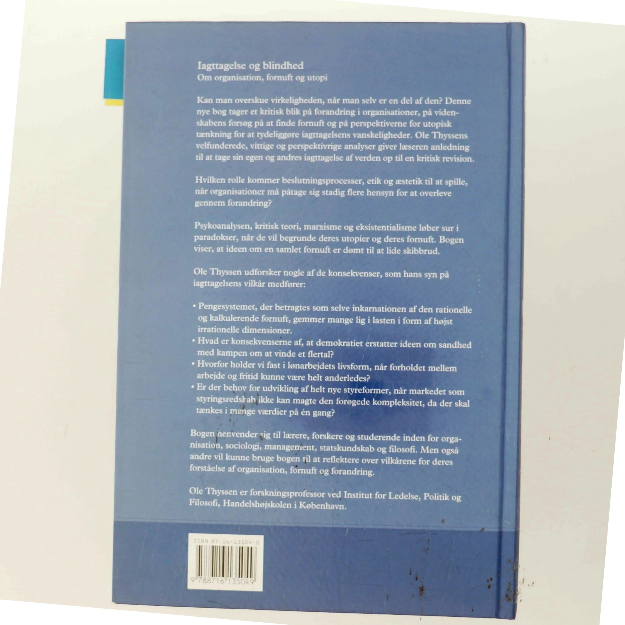 Iagttagelse og blindhed : om organisation, fornuft og utopi af Ole Thyssen (Bog)