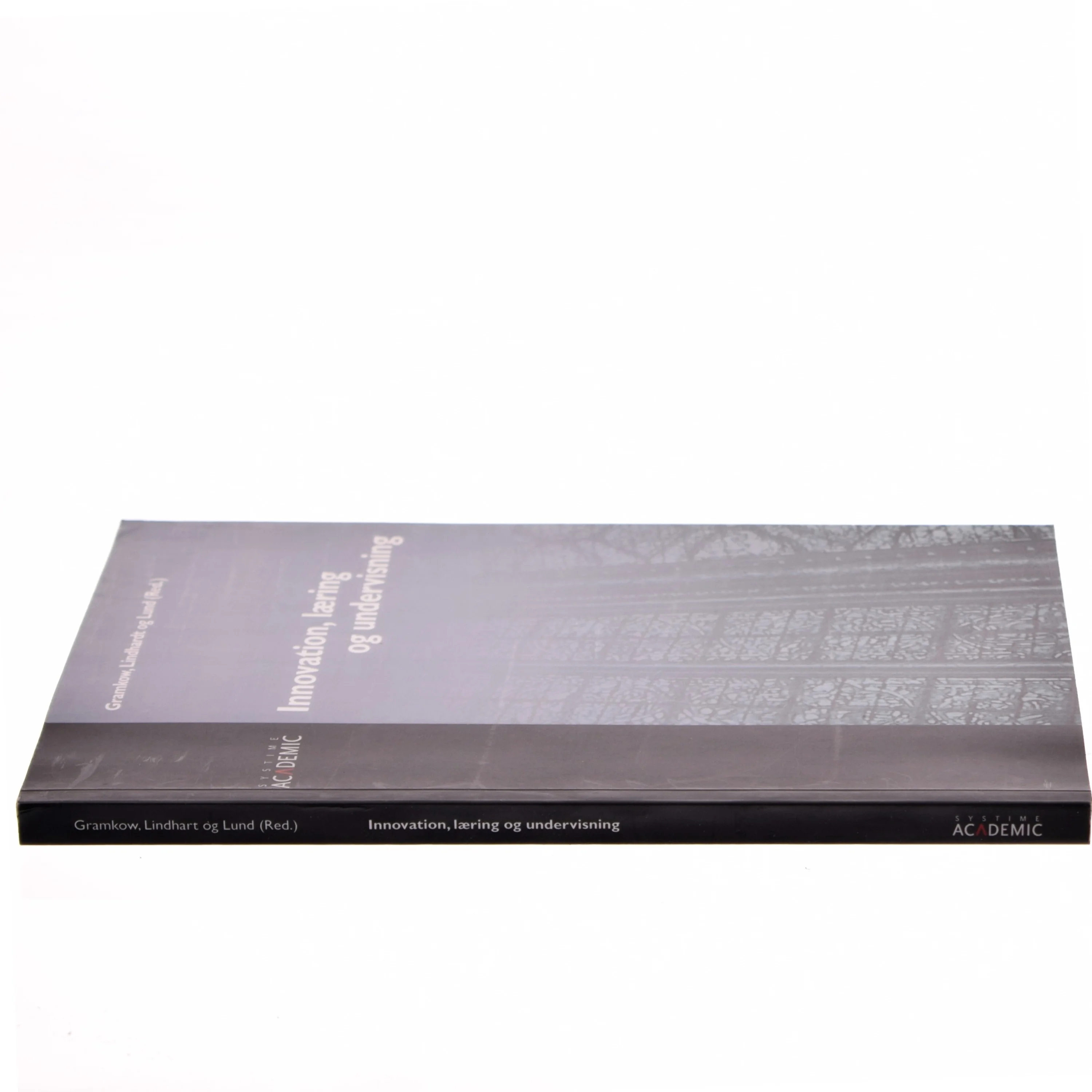 Innovation, læring og undervisning af Gramkow, Lindhardt og Lund (Red.) (Bog)