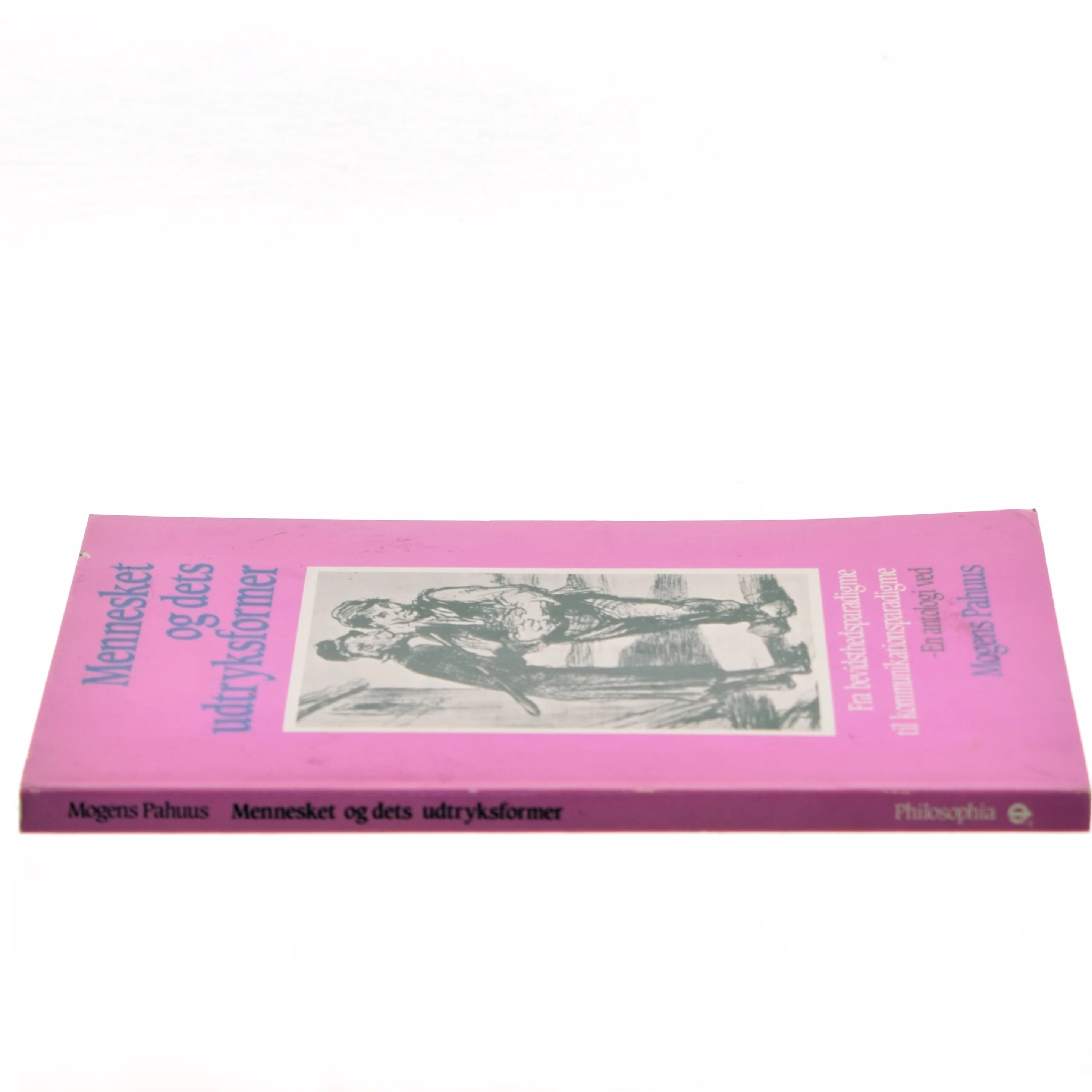 Mennesket og dets udtryksformer af Mogens Pahuus (Bog)