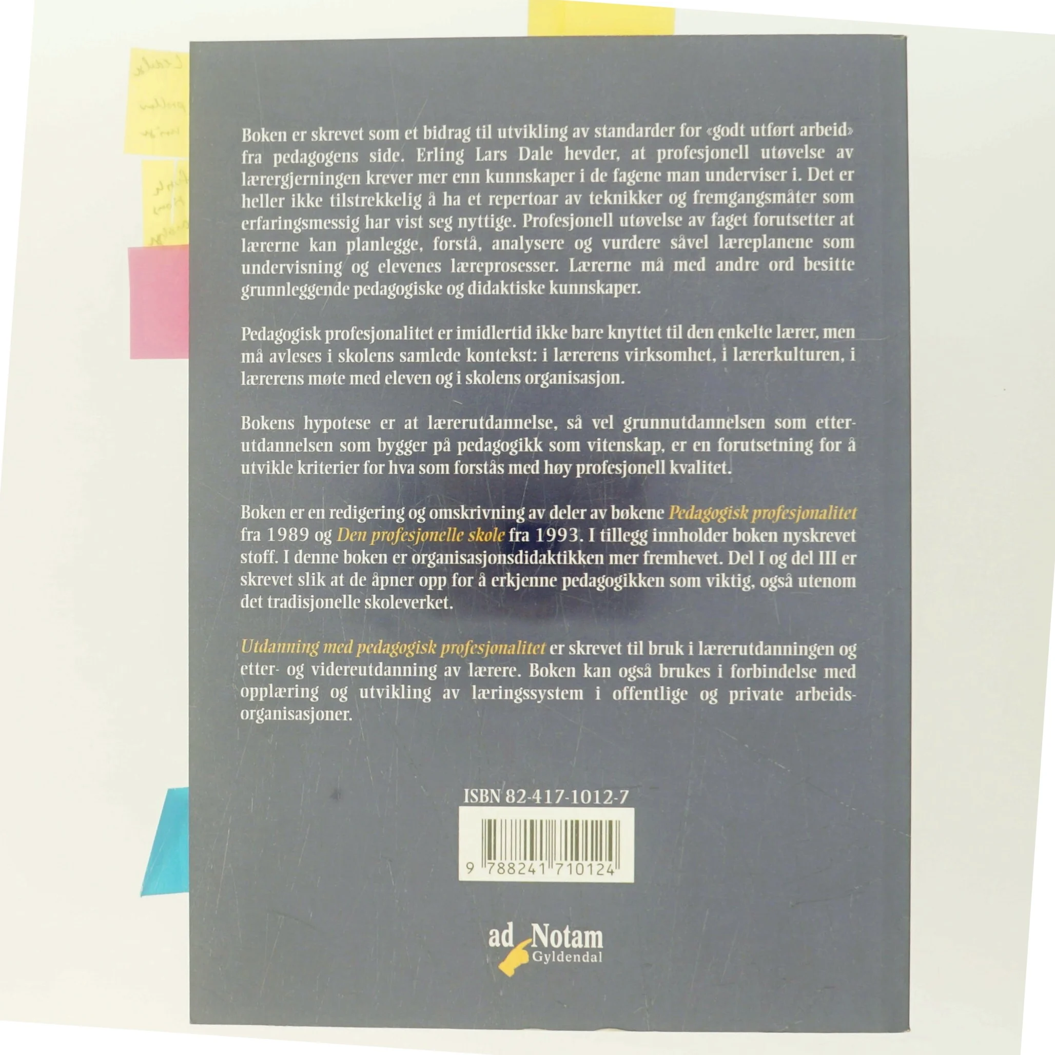 Utdanning med pedagogisk profesjonalitet af Erling Lars Dale (Bog)