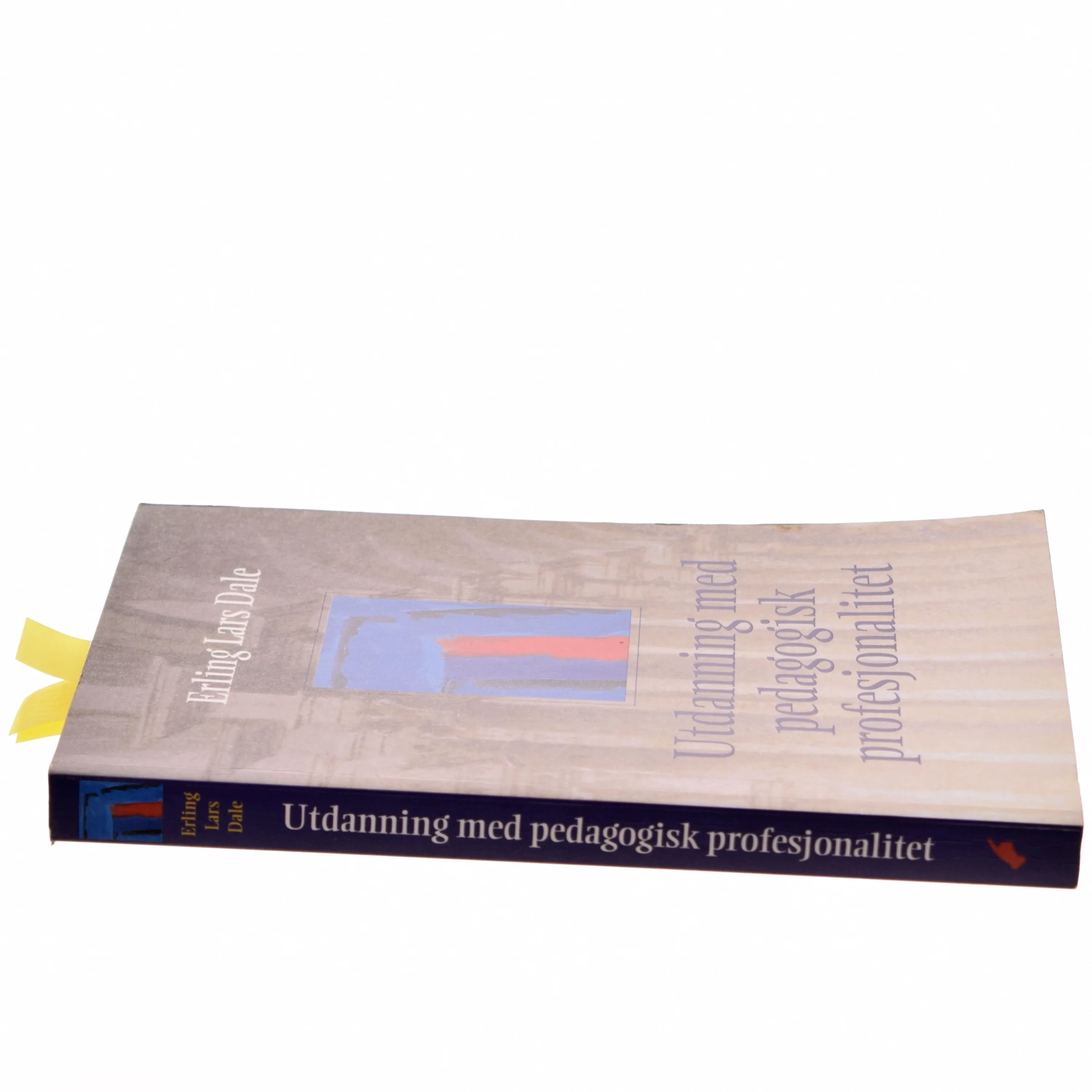 Utdanning med pedagogisk profesjonalitet af Erling Lars Dale (Bog)