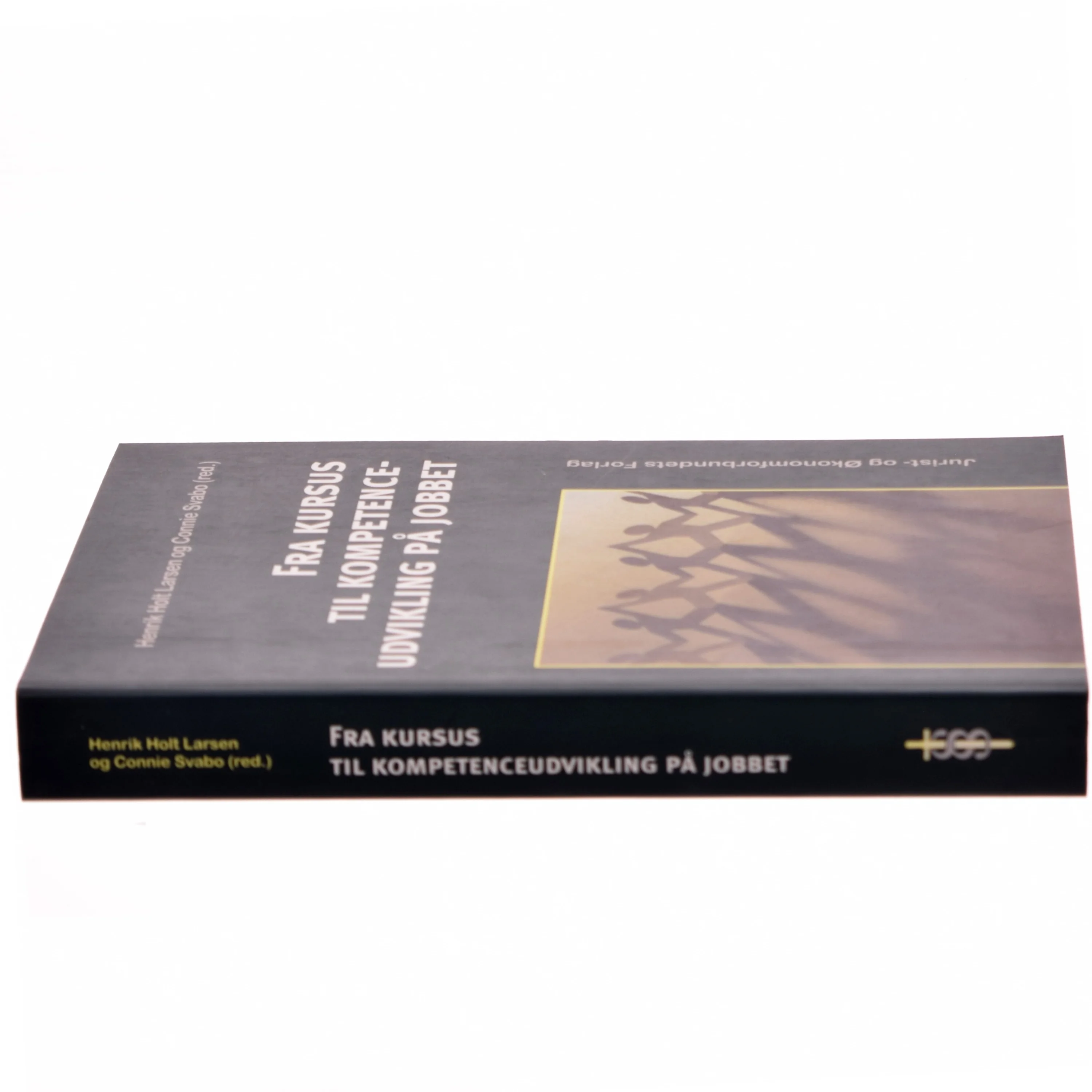 Fra kursus til kompetenceudvikling på jobbet af Henrik Holt Larsen (Bog)