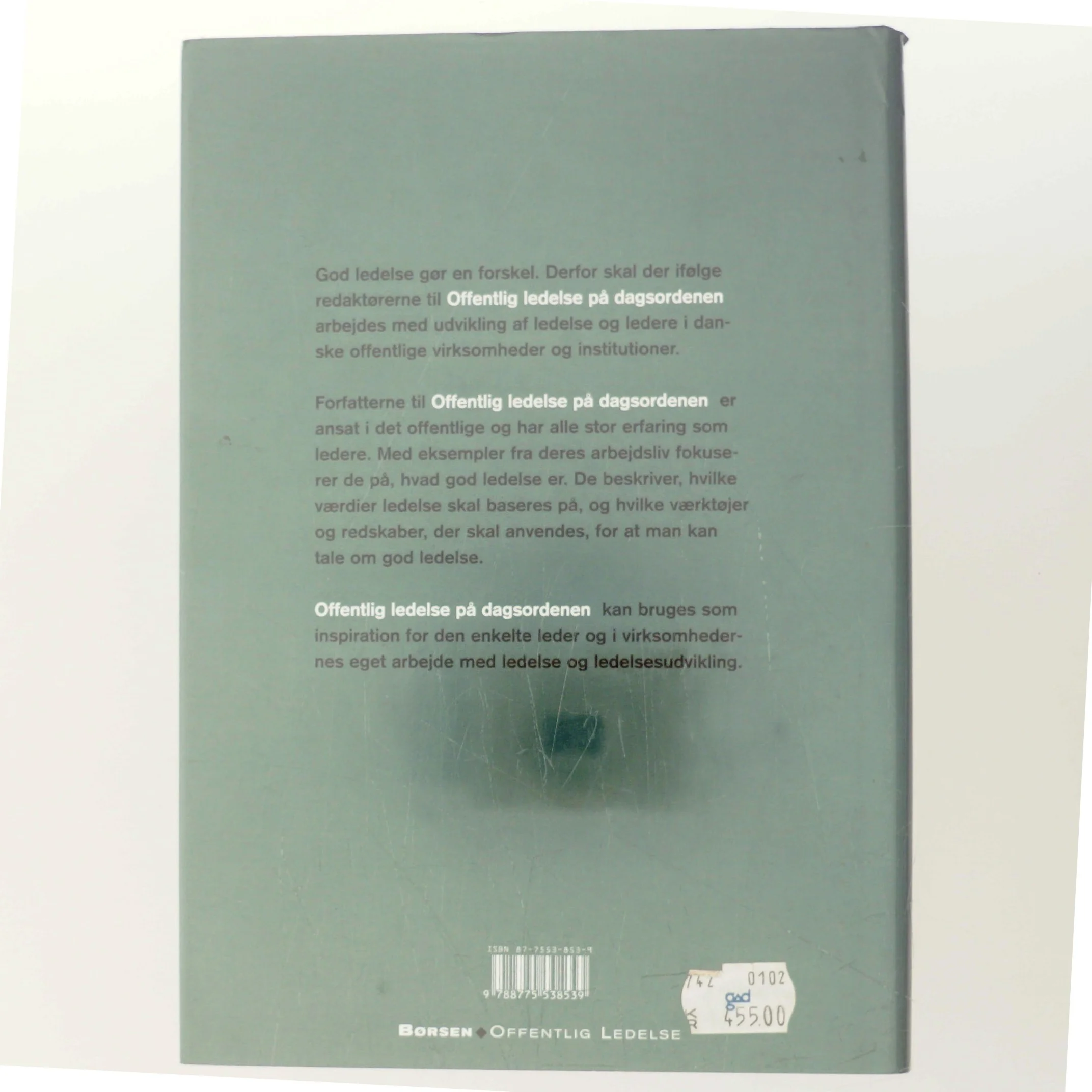 Offentlig Ledelse På Dagsordenen af Steen Hildebrandt (Bog)