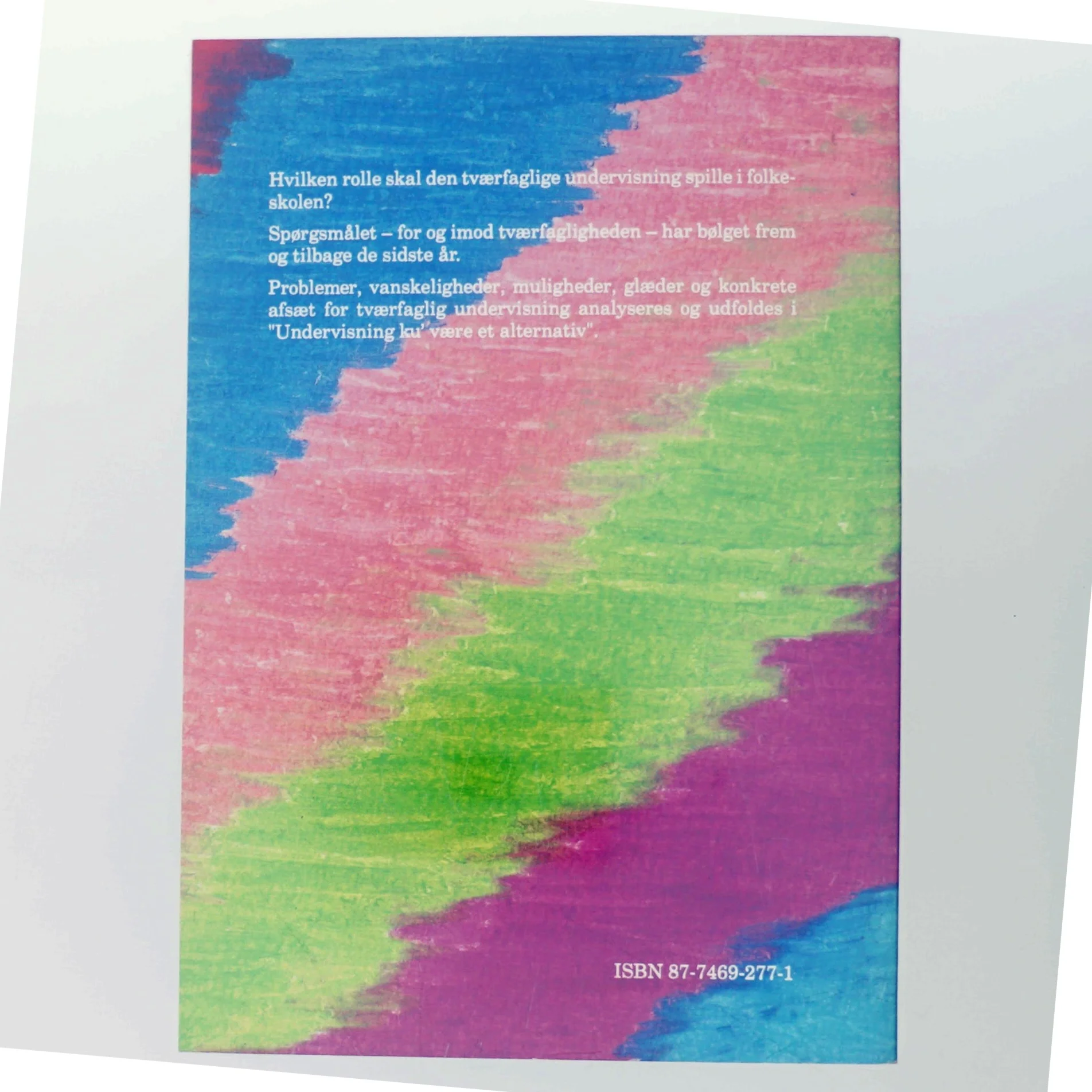 Undervisning ku' være et alternativ (Bog)