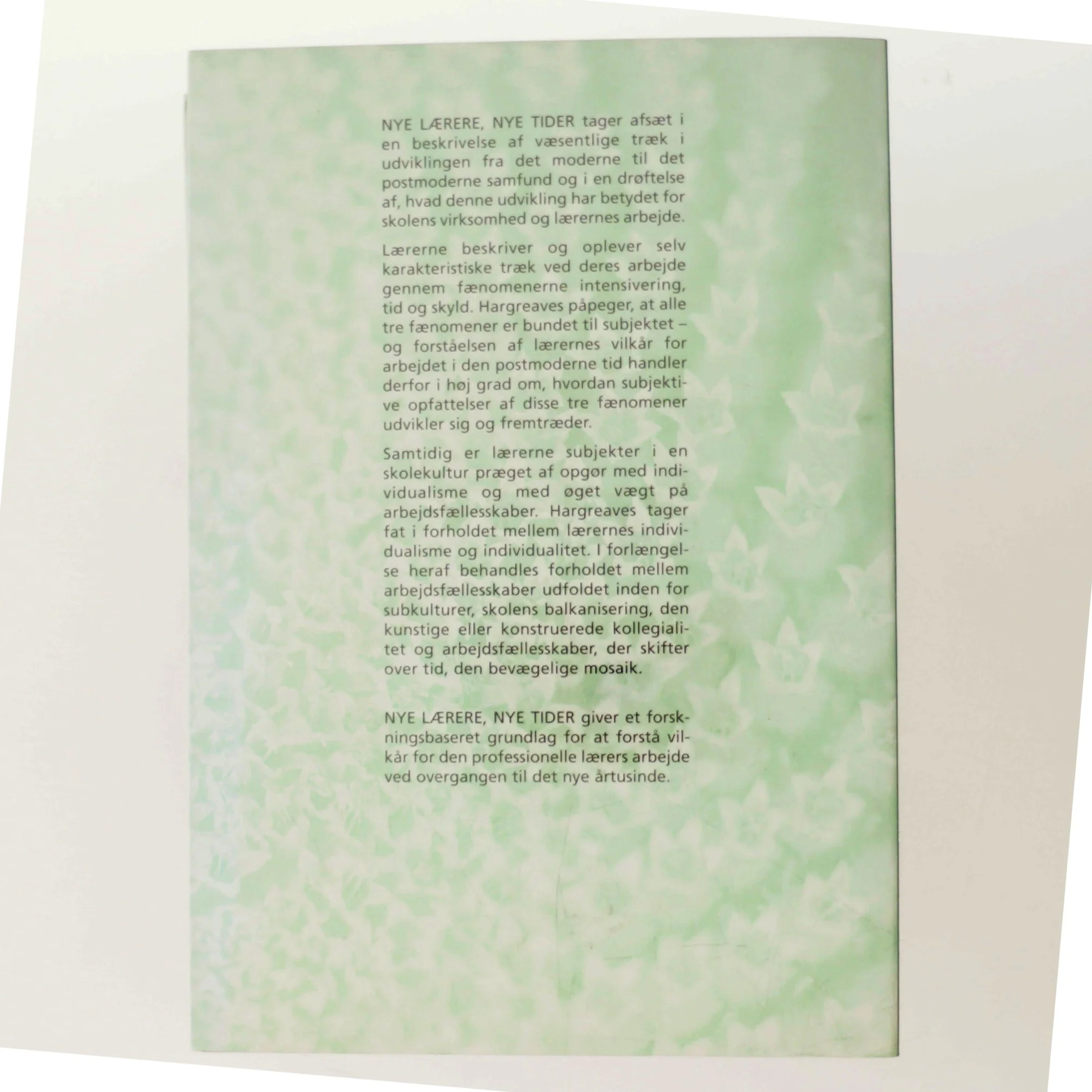 Nye Lærere, Nye Tider af Andy Hargreaves (Bog)