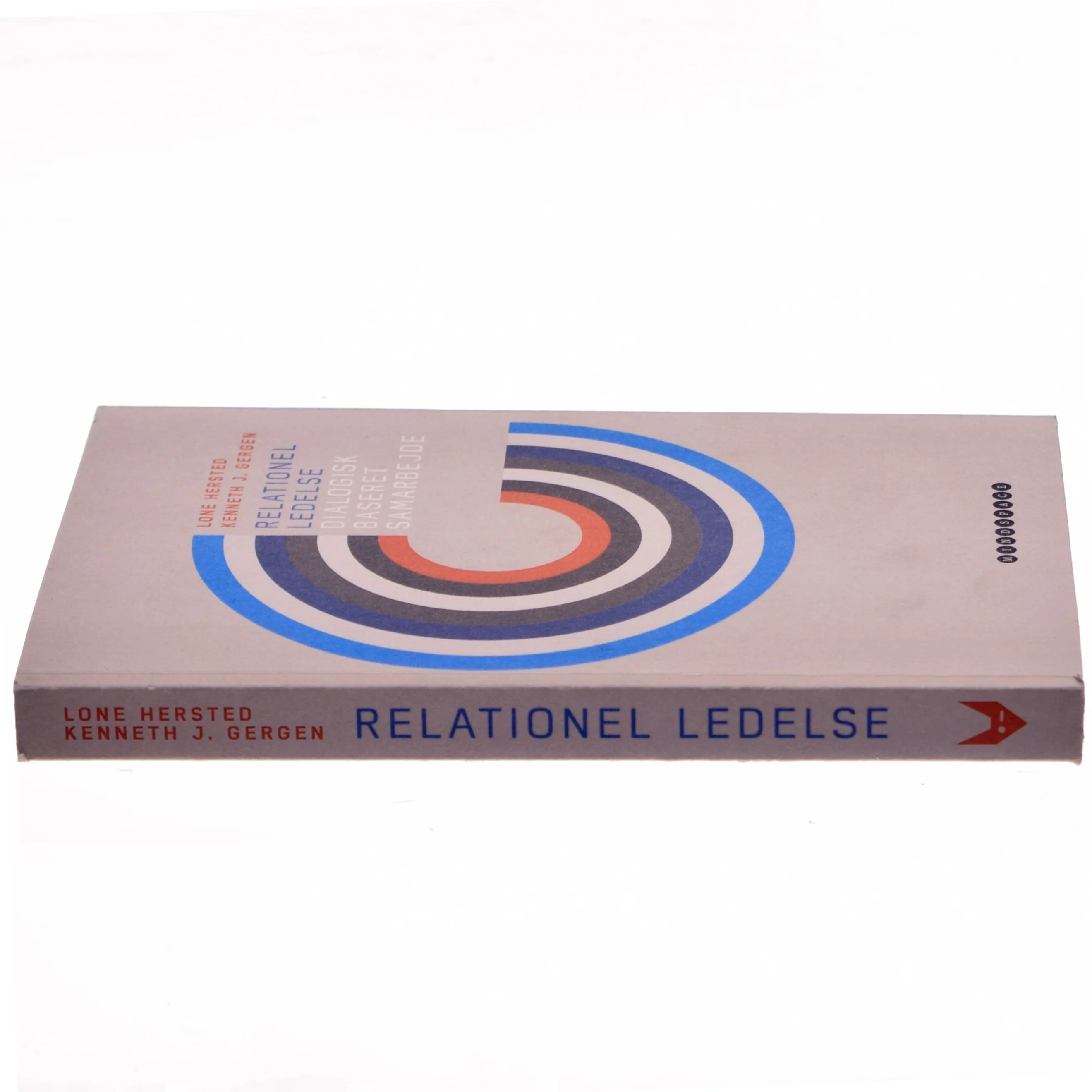 Relationel ledelse : dialogisk baseret samarbejde af Lone Hersted (Bog)