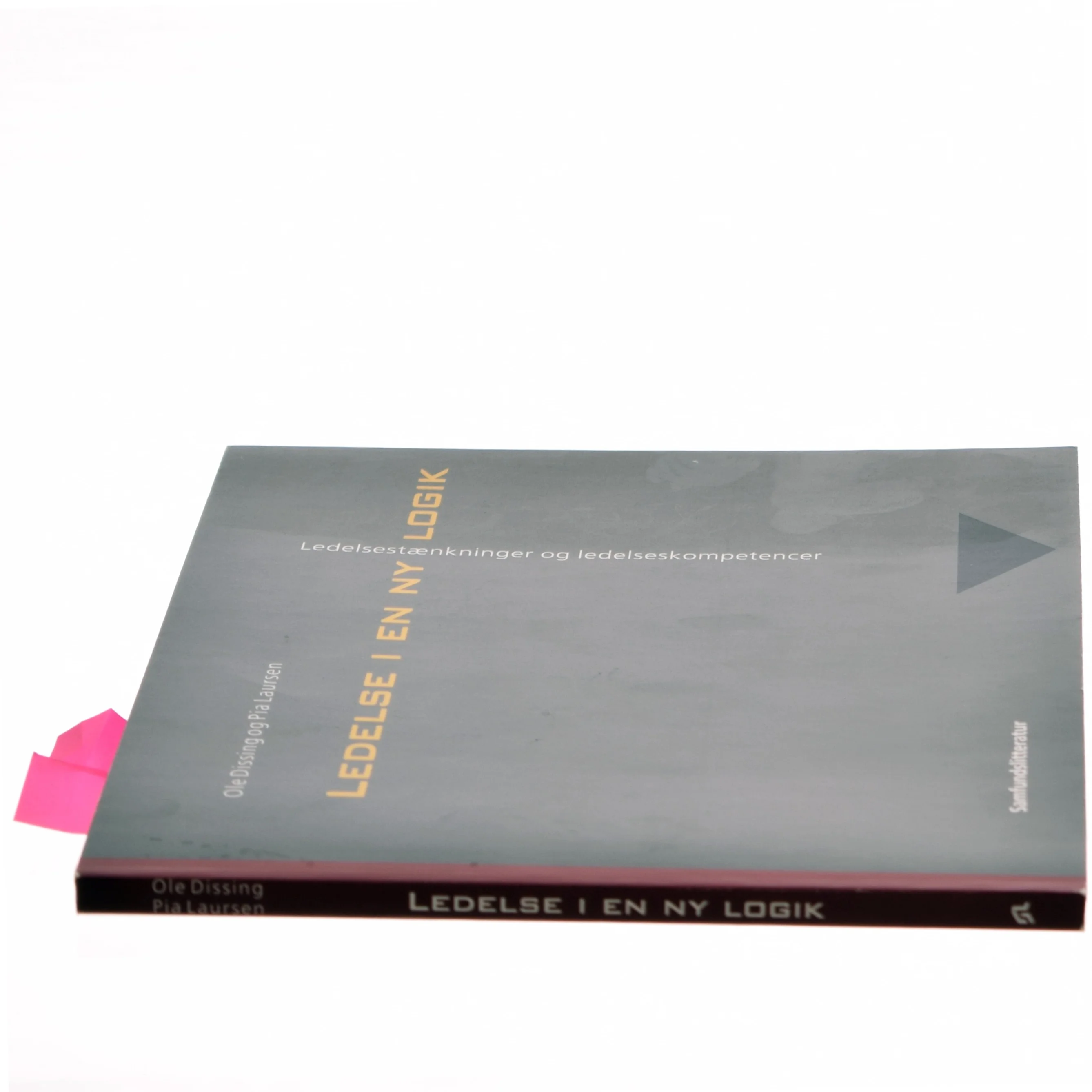 Ledelse i en ny logik af Ole Dissing (Bog)