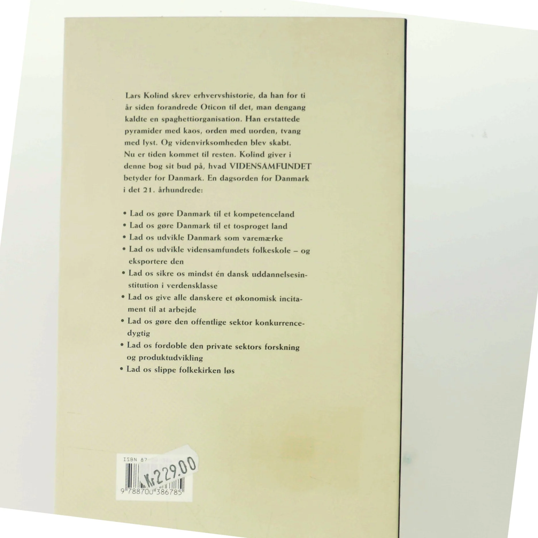 Vidensamfundet : dagsorden for Danmark i det 21. århundrede af Lars Kolind (Bog)