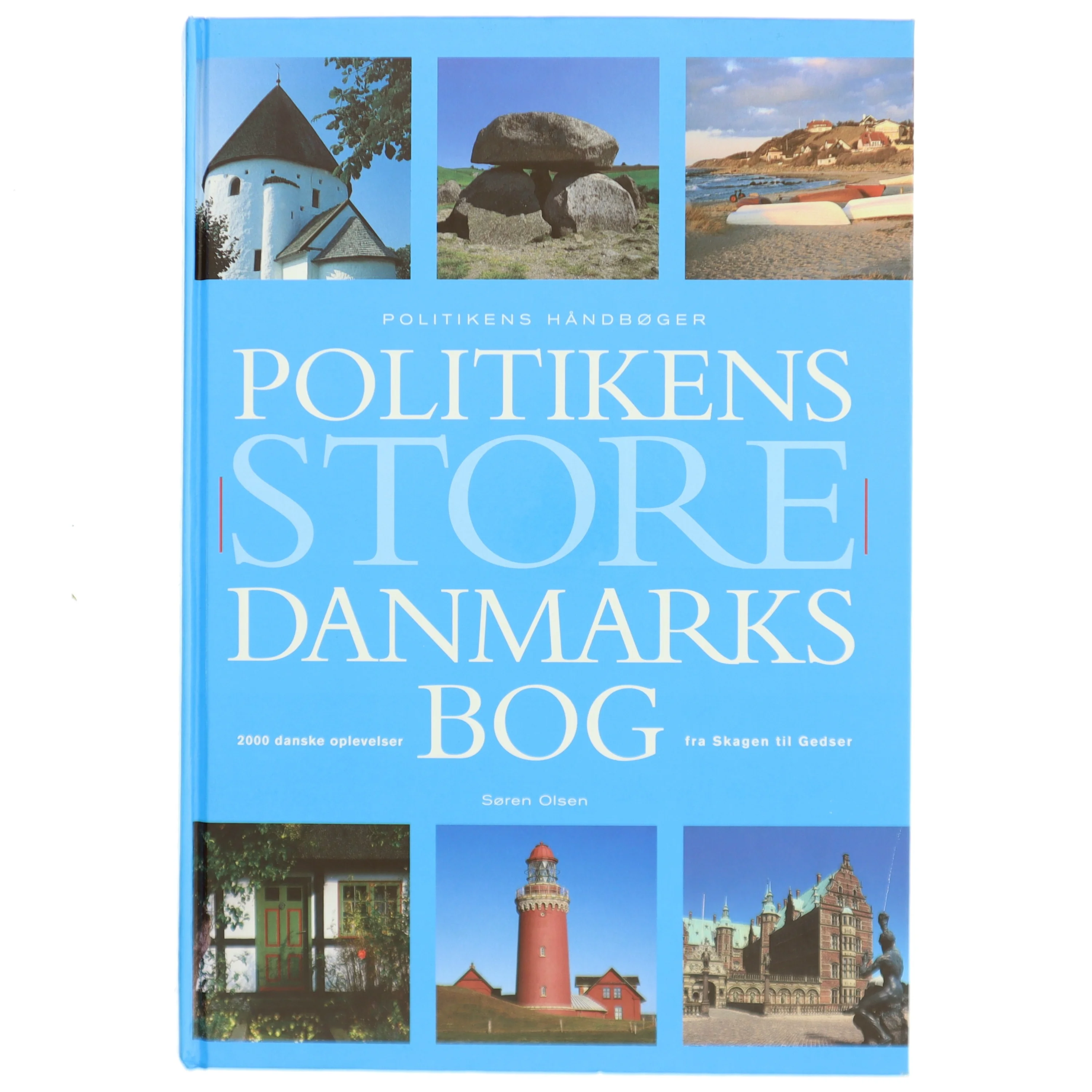 Politikens store Danmarksbog af Søren Olsen (f. 1954-12-14) (Bog)