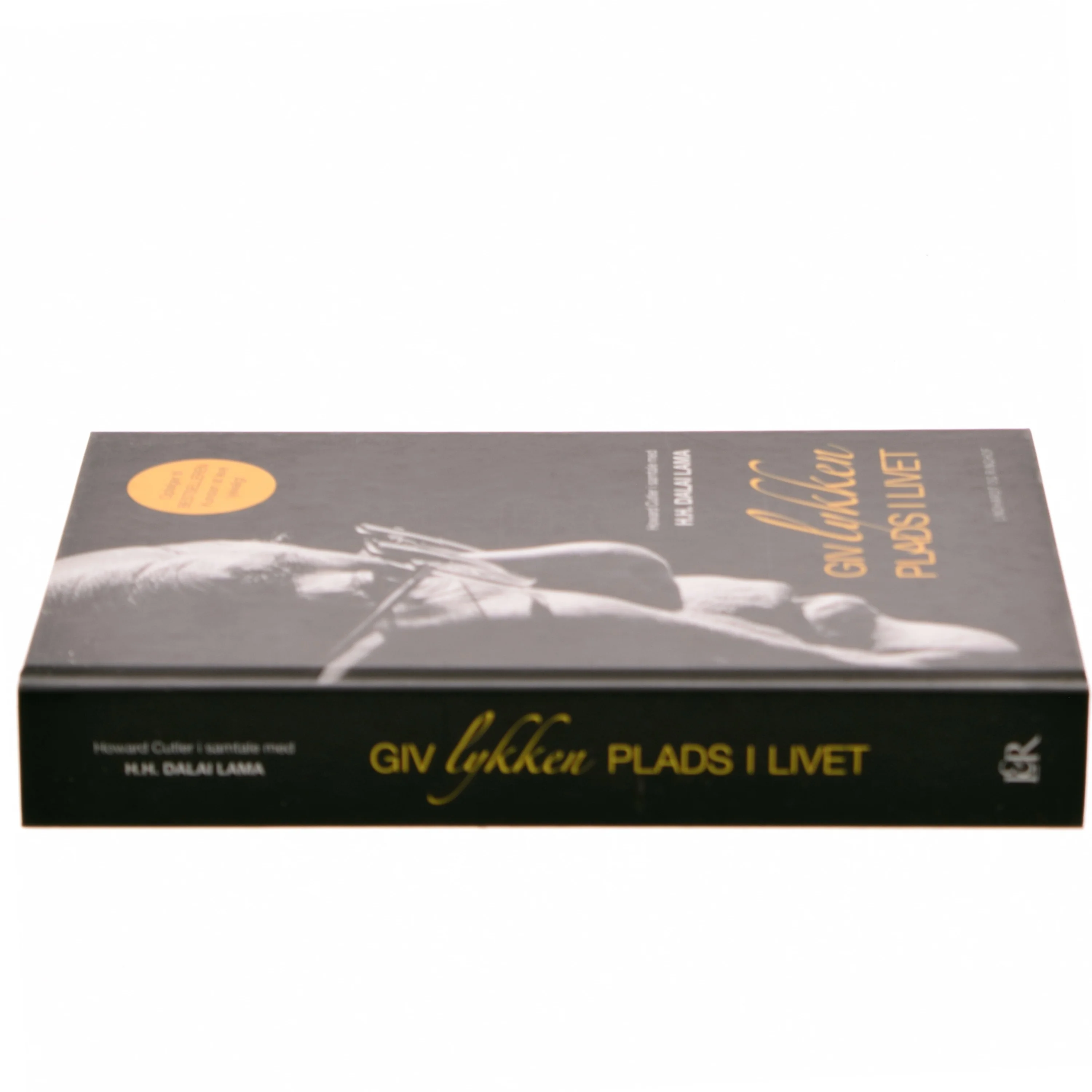 Giv lykken plads i livet af Howard C. Cutler (Bog)