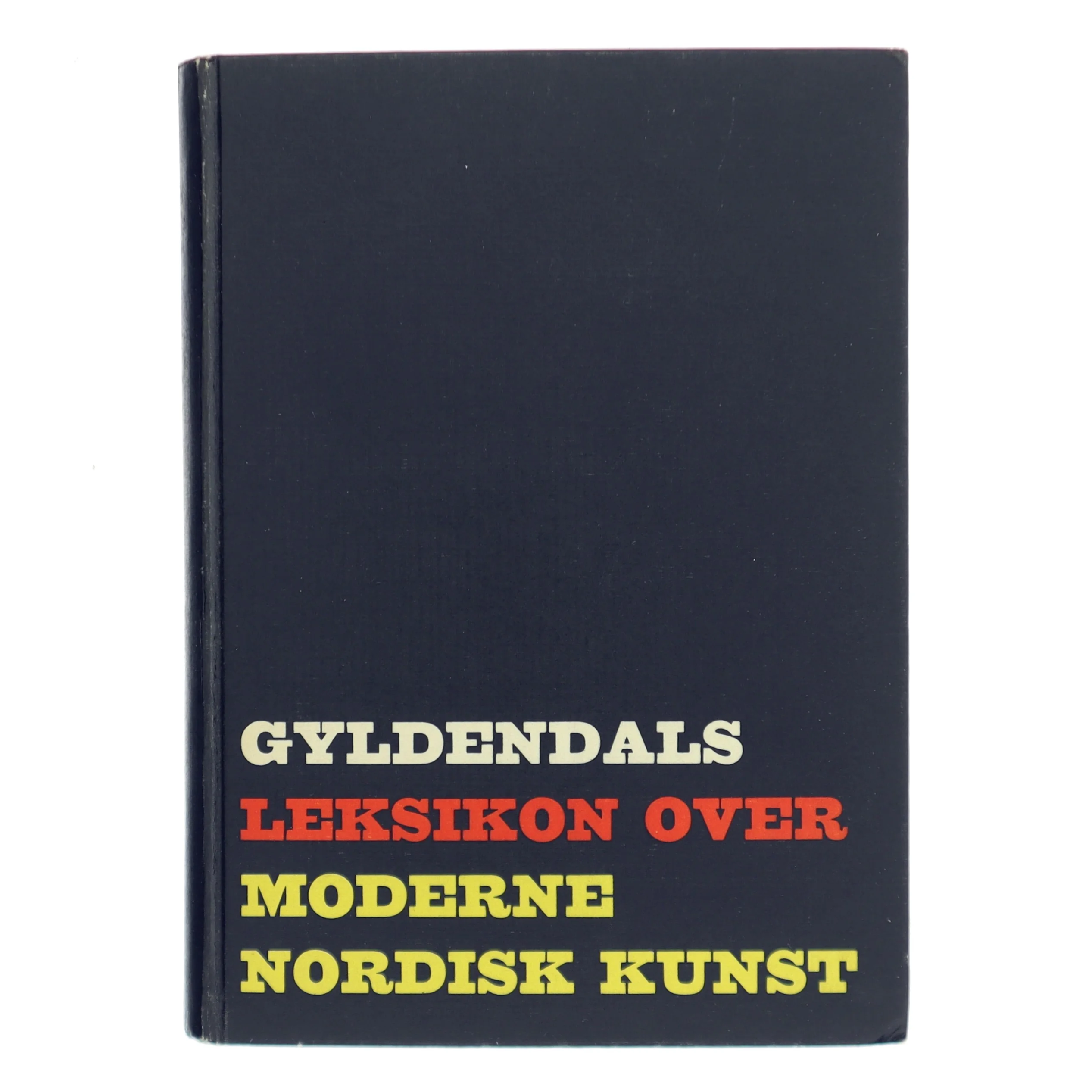 Gyldendals Leksikon Over Moderne Nordisk Kunst af <Bogens forfattere> (Bog)