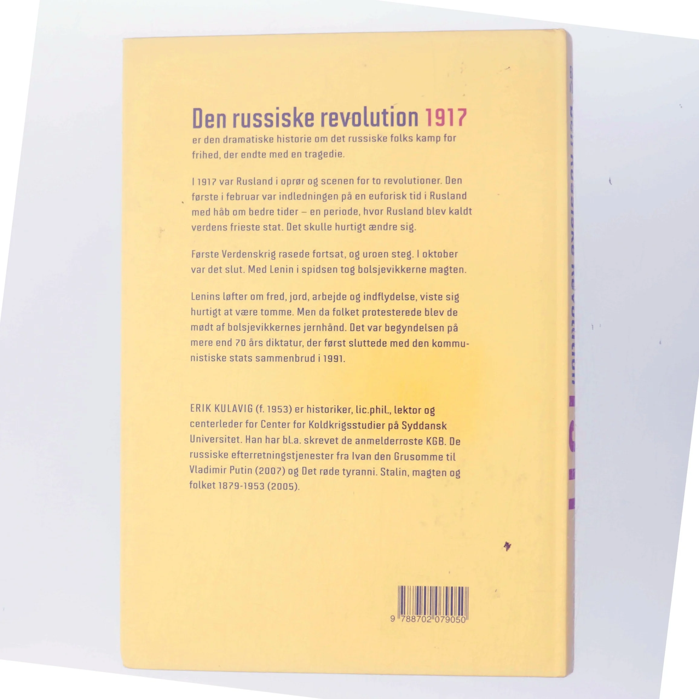 Den russiske revolution 1917 : et folks tragiske kamp for frihed af Erik Kulavig (Bog)