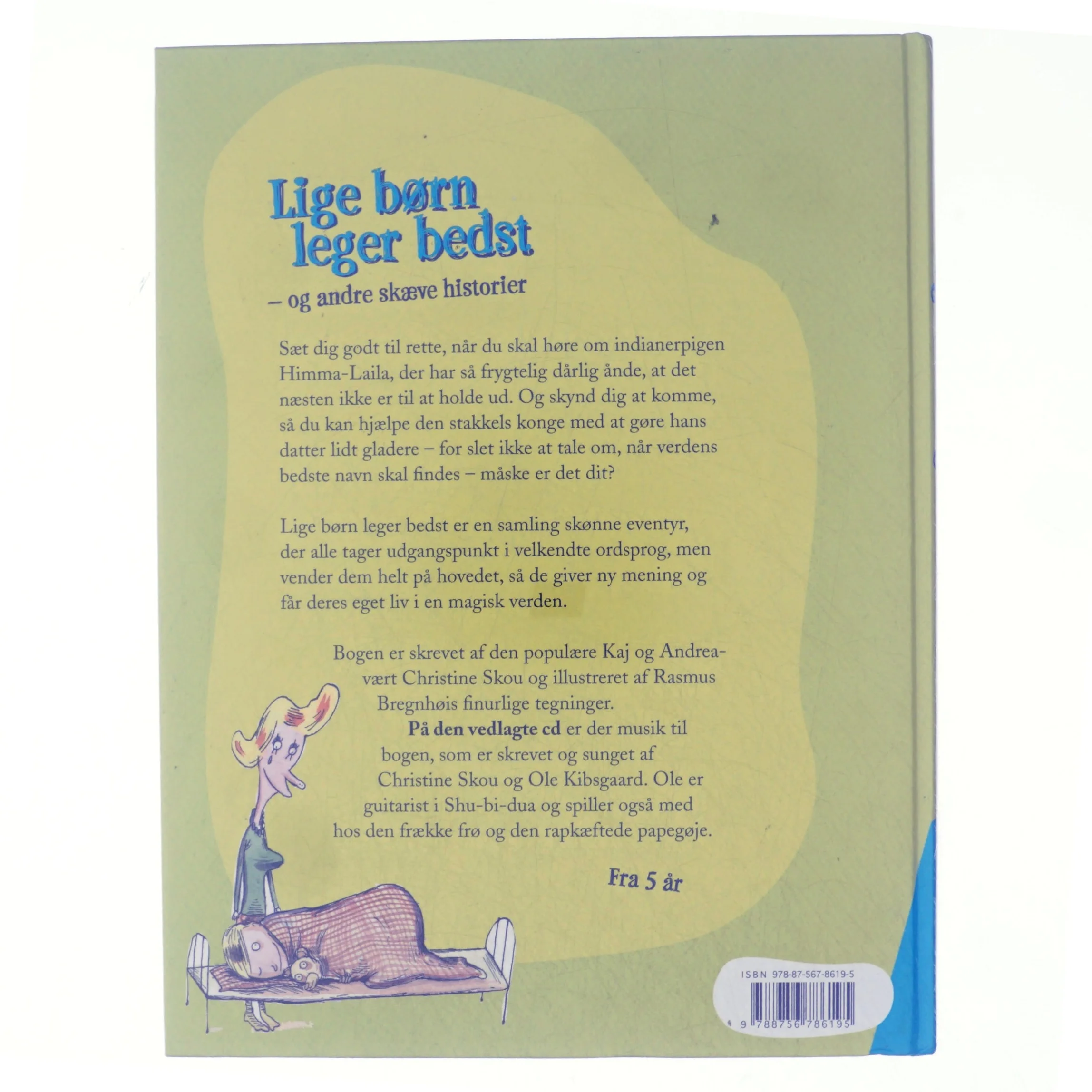 Lige børn leger bedst : og andre skæve historier af Christine Skou (Bog)