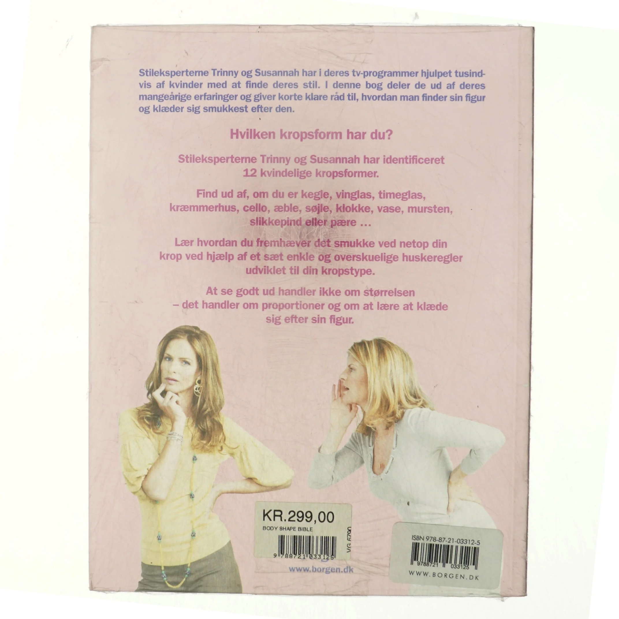 Trinny & Susannah - body shape bible : find din figur, find din stil, forny dig selv (Bog)