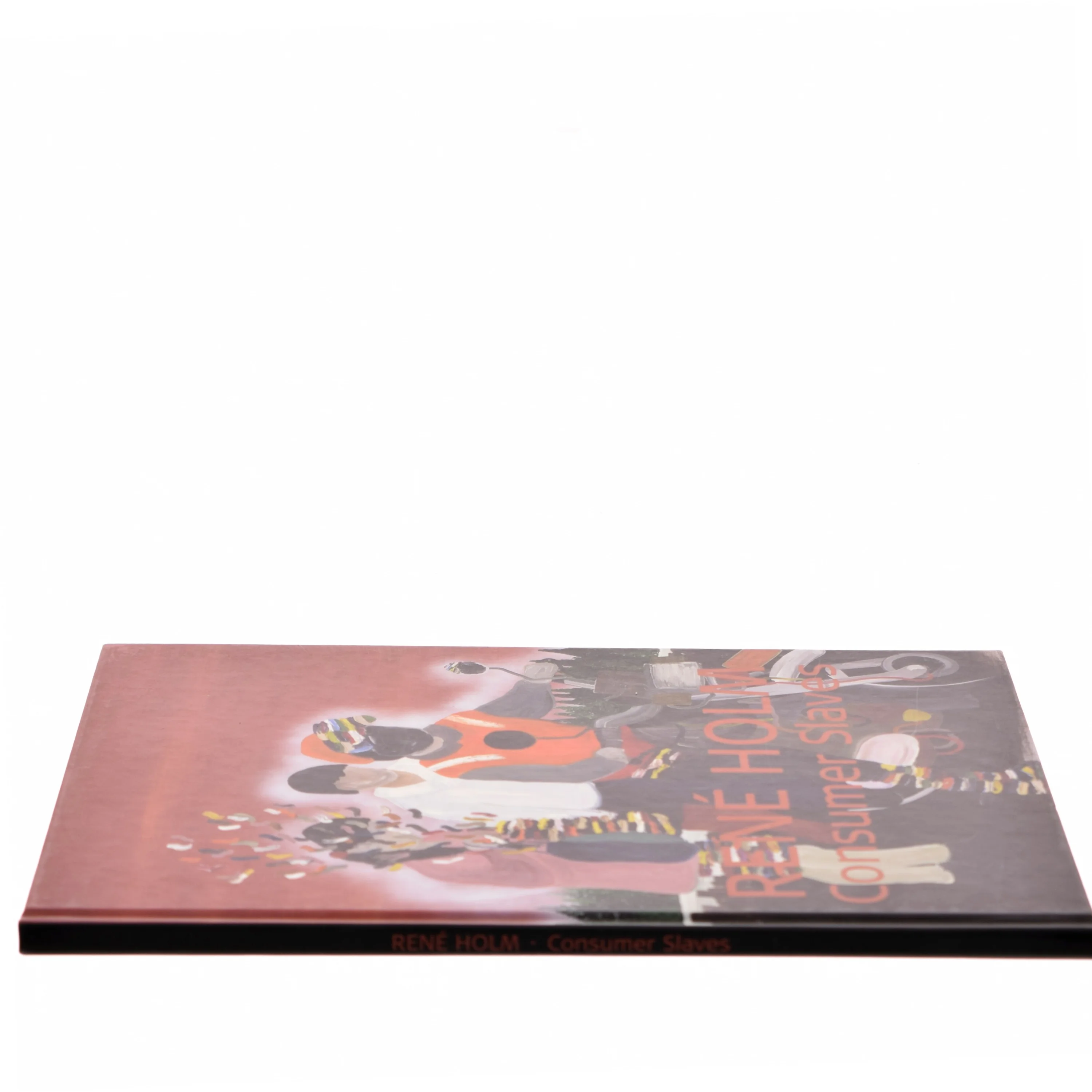 Consumer Slaves af René Holm (Bog)