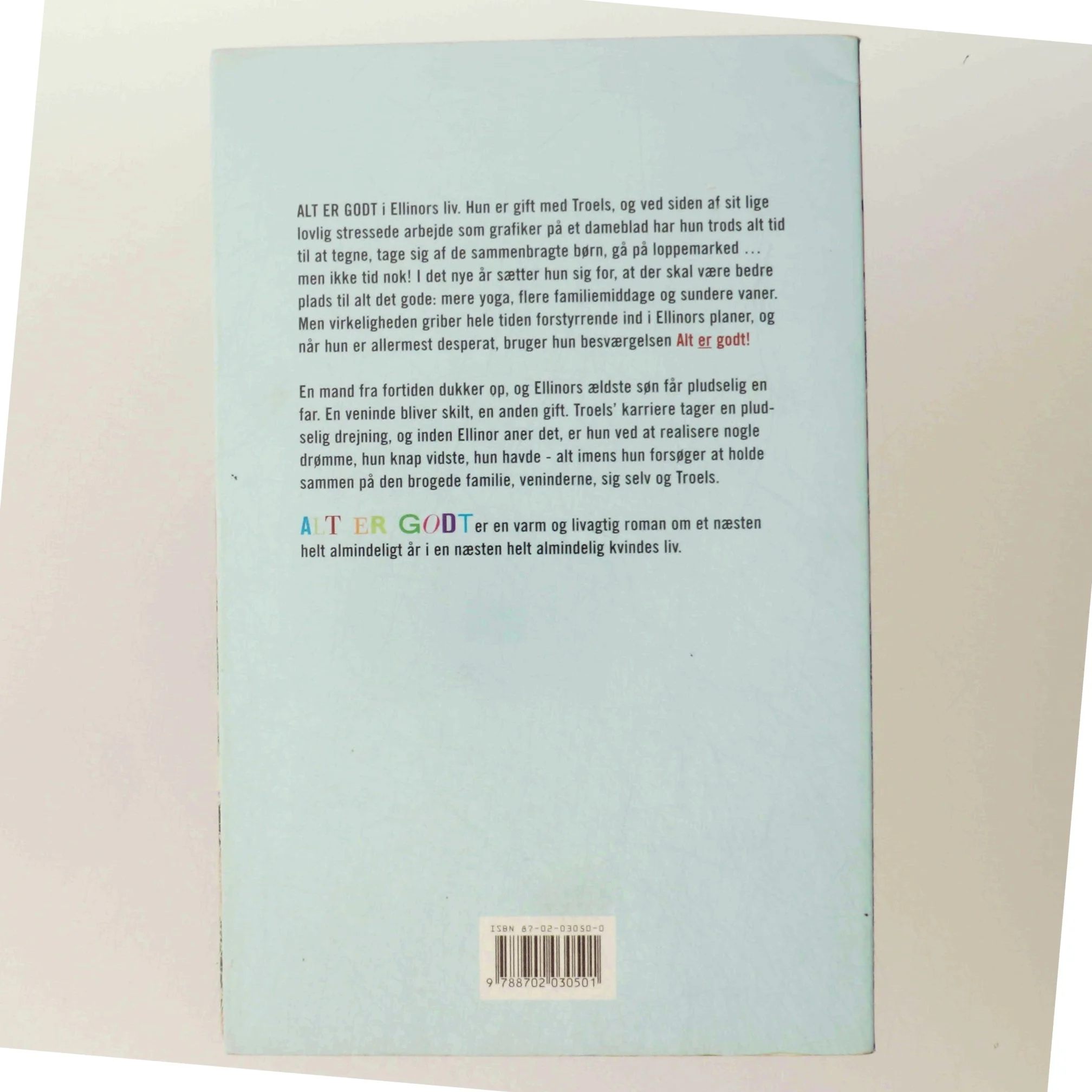 Alt er godt : roman af Elsebeth Gynther (Bog)