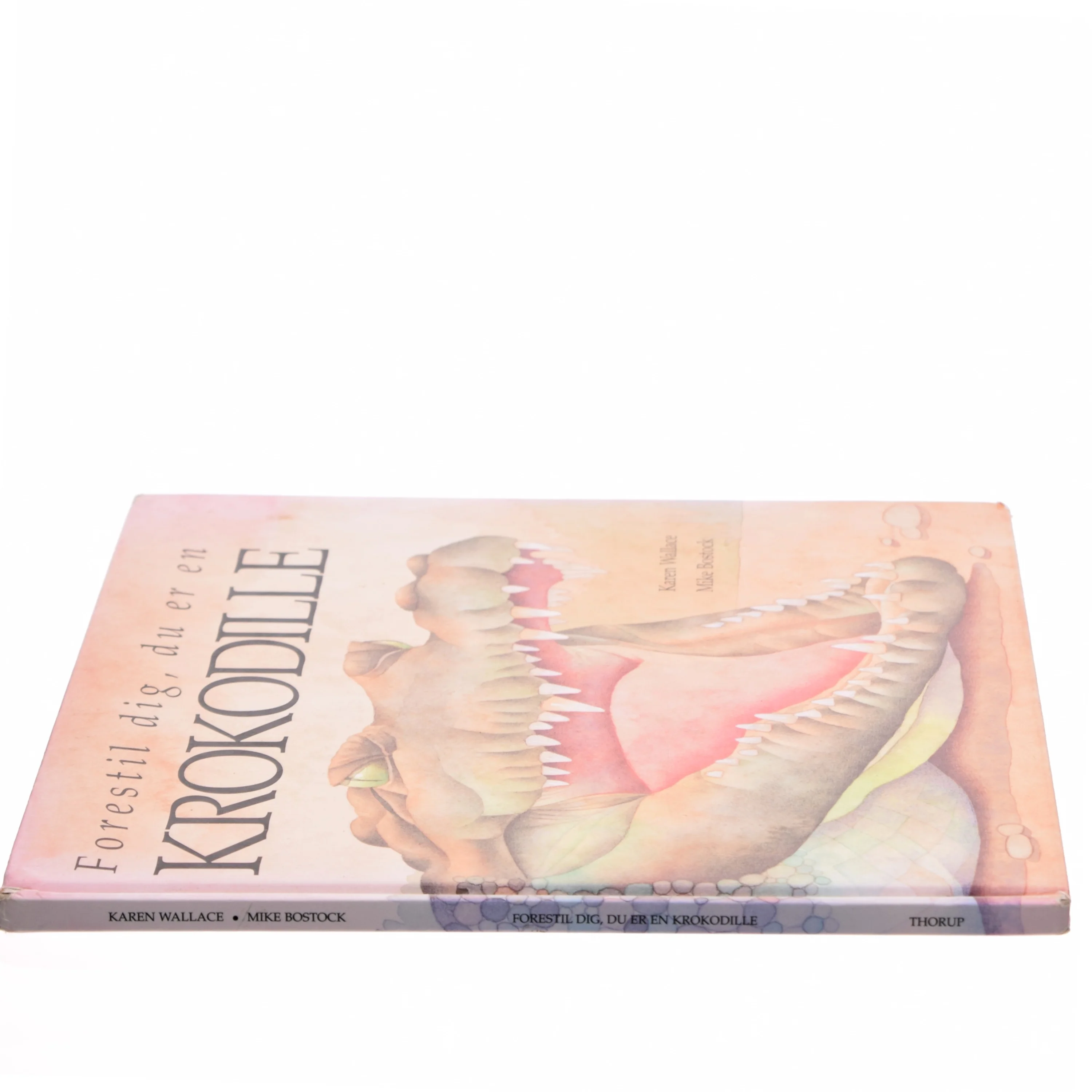 Forestil dig, du er en krokodille af Karen Wallace, Mike Bostock (Bog)