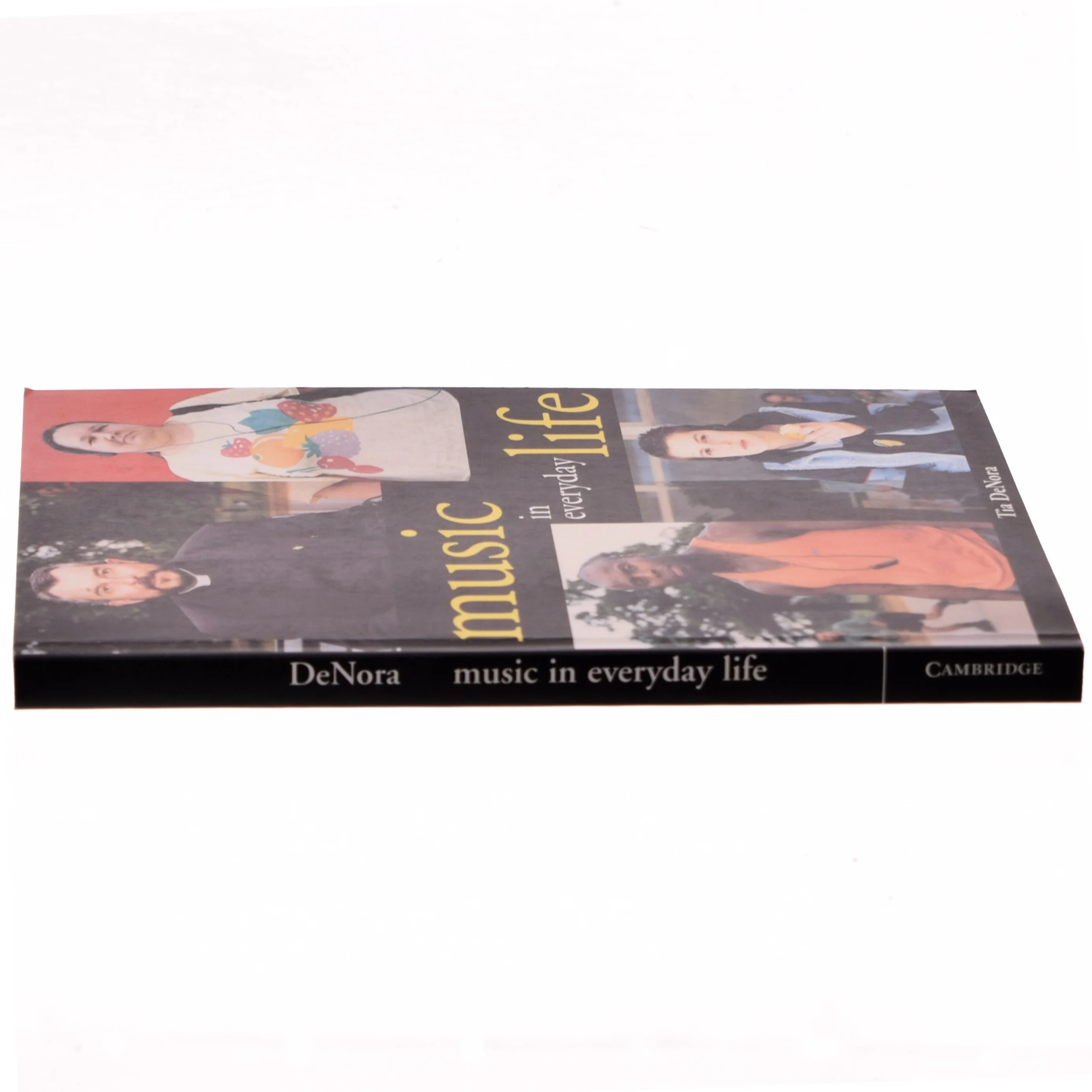 Music in everyday life af Tia DeNora (Bog)