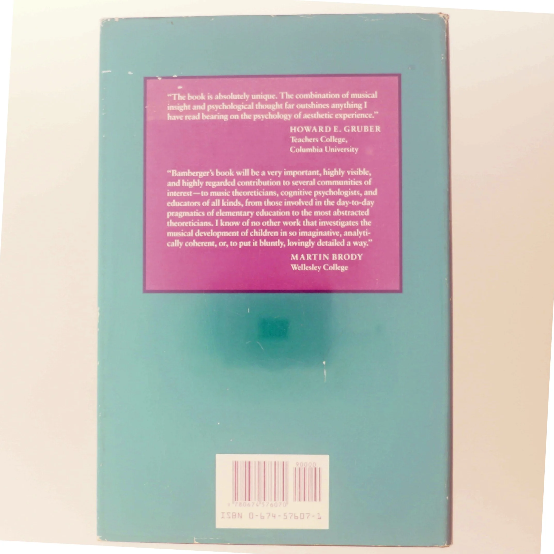 The mind behind the musical ear : how children develop musical intelligence af Jeanne Shapiro Bamberger (Bog)