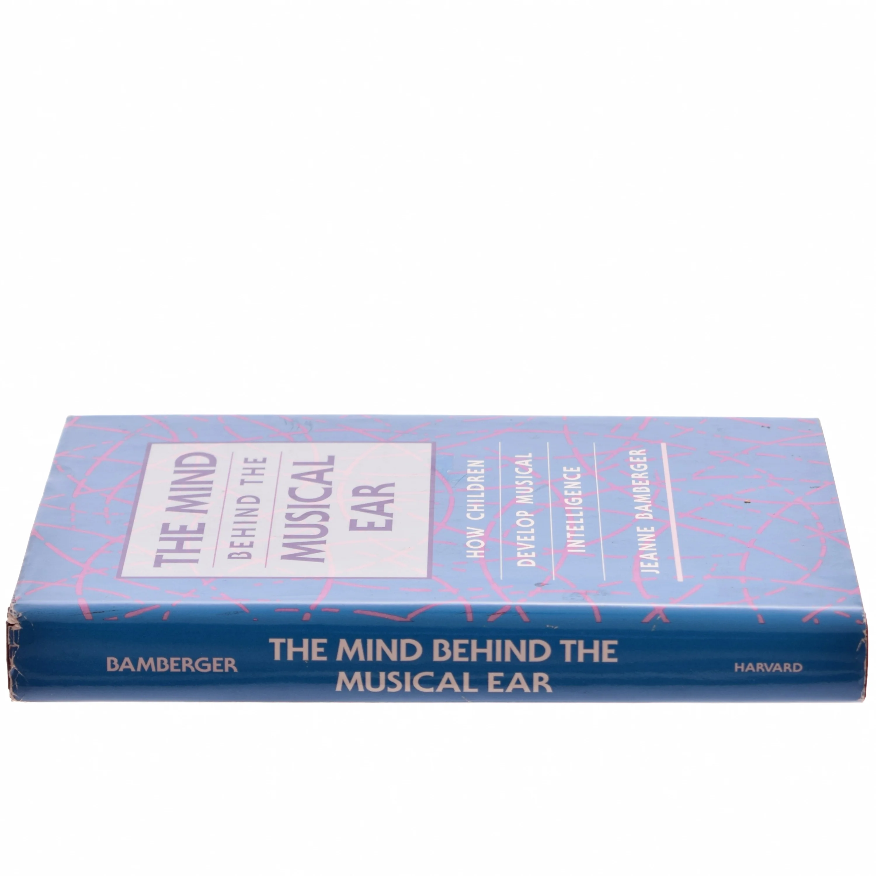 The mind behind the musical ear : how children develop musical intelligence af Jeanne Shapiro Bamberger (Bog)