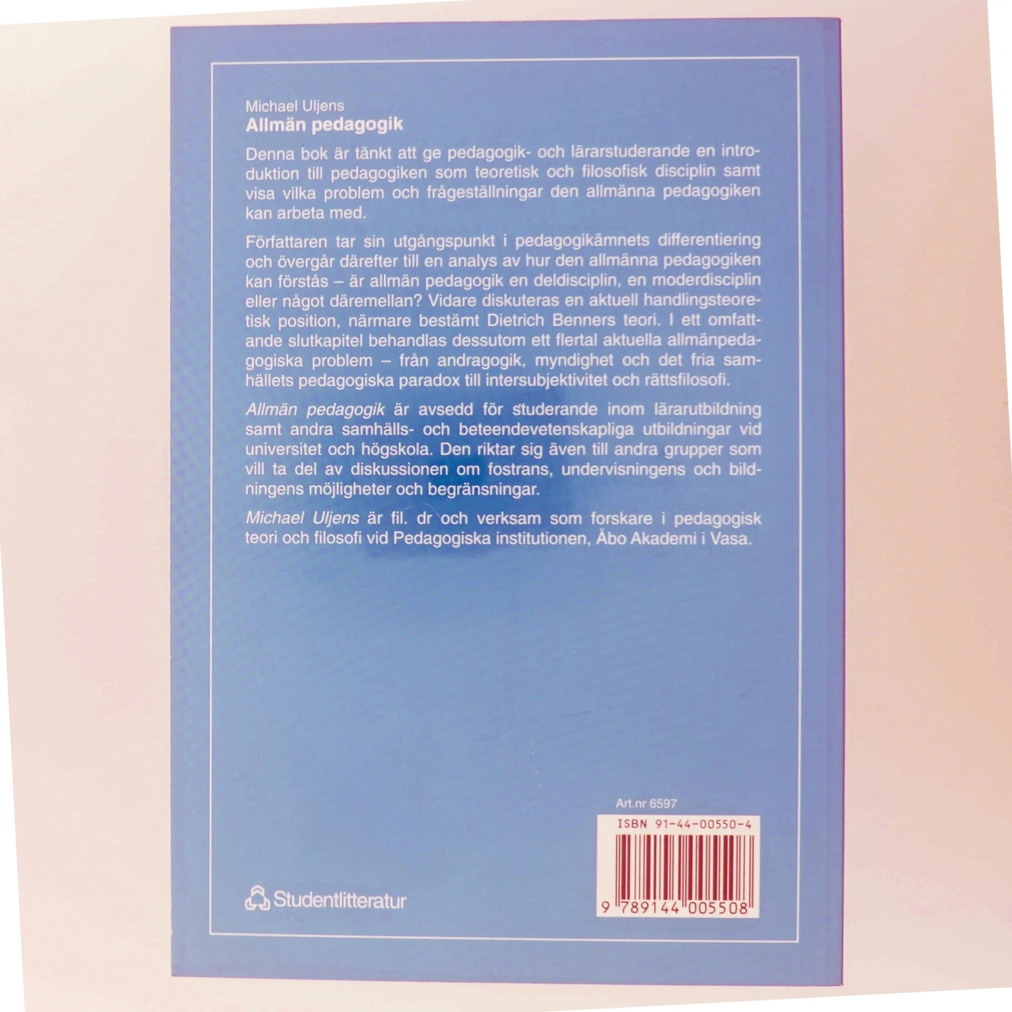 Allmän pedagogik af Michael Uljens (Bog)