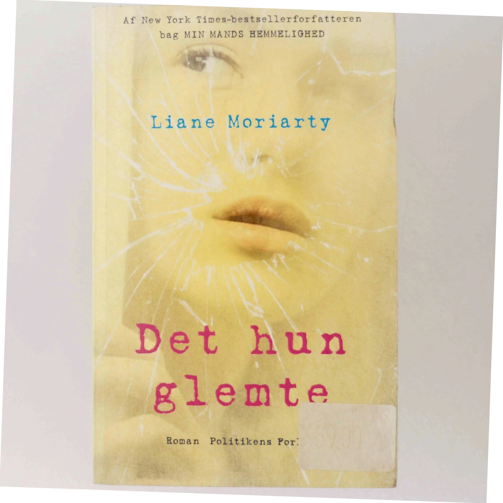 Det hun glemte : roman af Liane Moriarty (Bog)