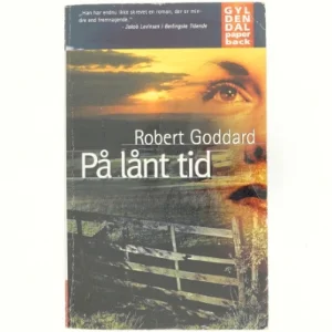 På lånt tid af Robert Goddard (Bog)